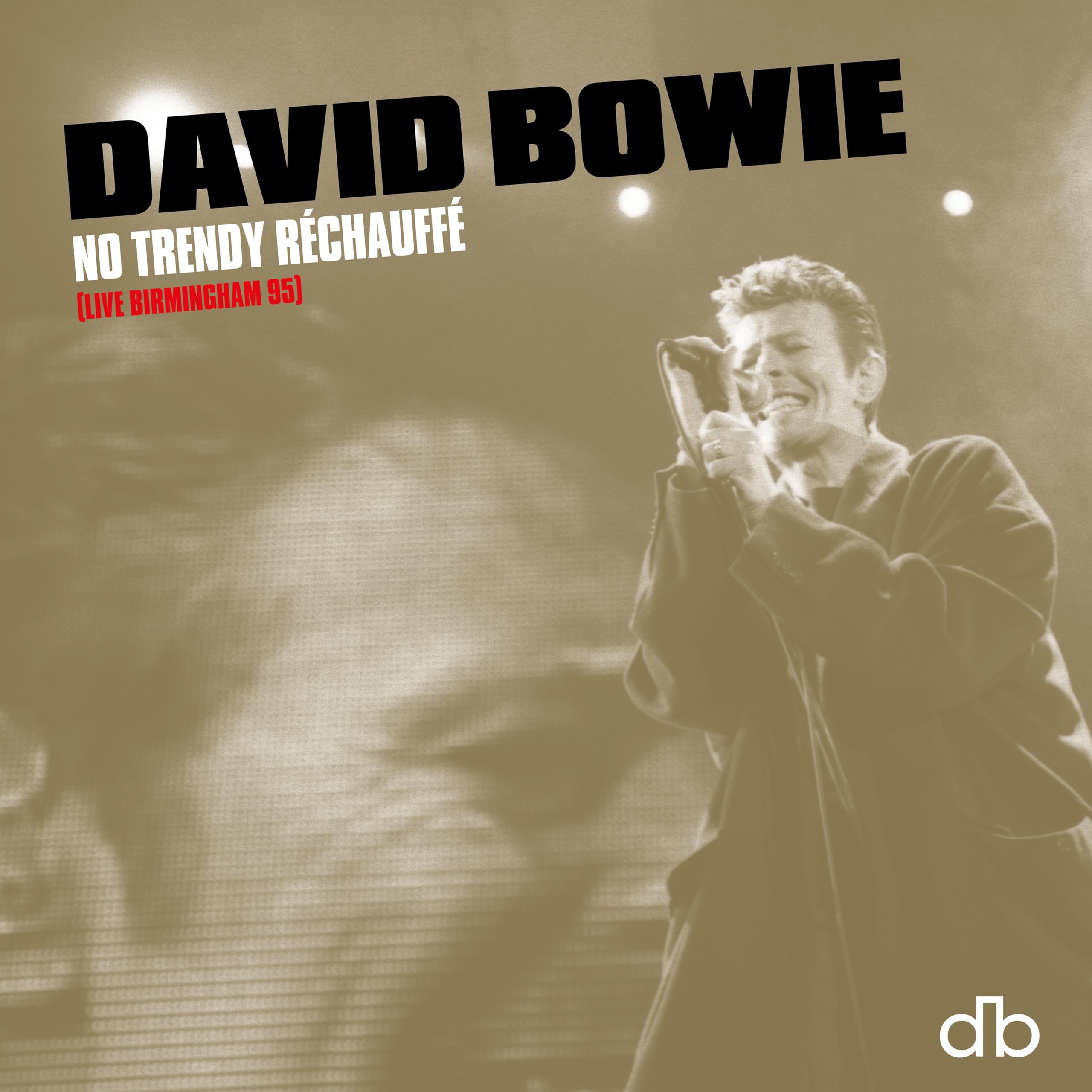 No Trendy Réchauffé [Live Birmingham 95], David Bowie, New