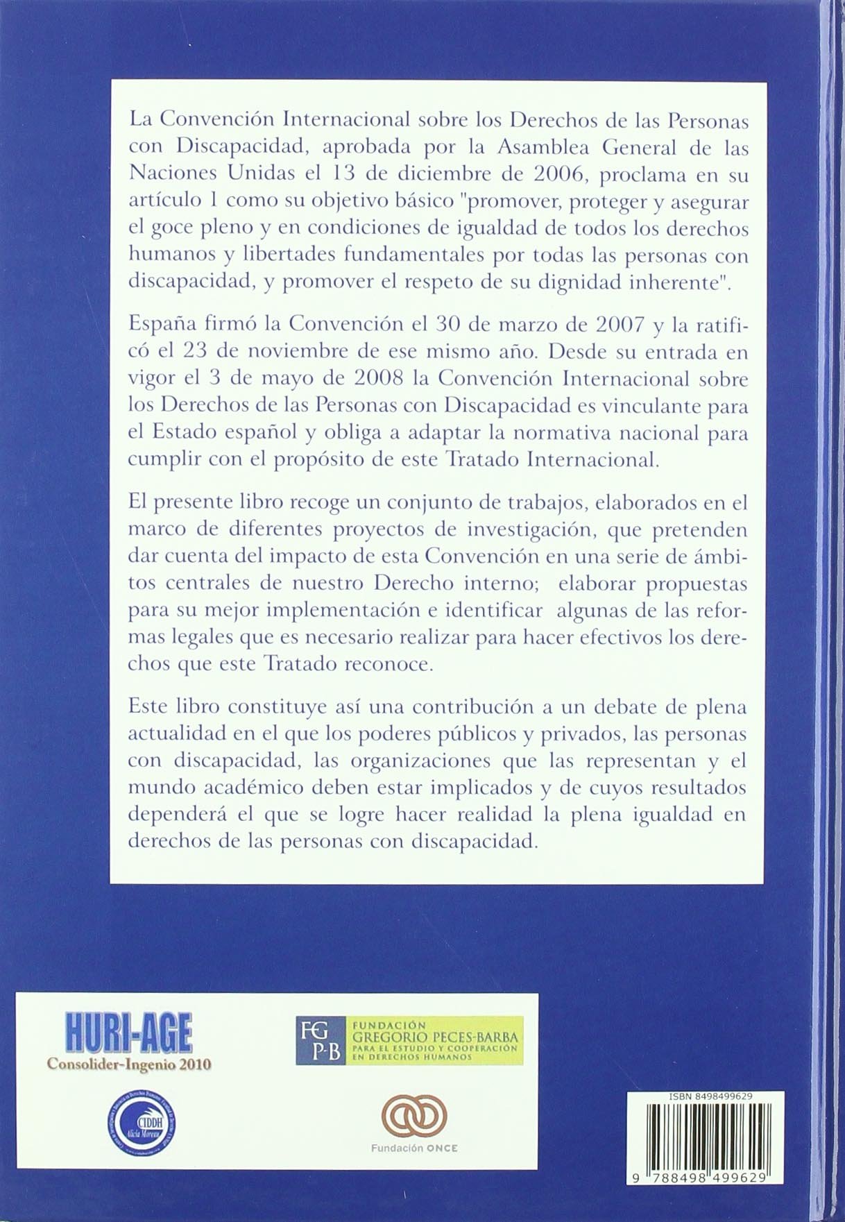 Estudios sobre el impacto de la convención internacional sobre los derechos de las personas con discapacidad en el ordenamiento jurídico español (SIN COLECCION)