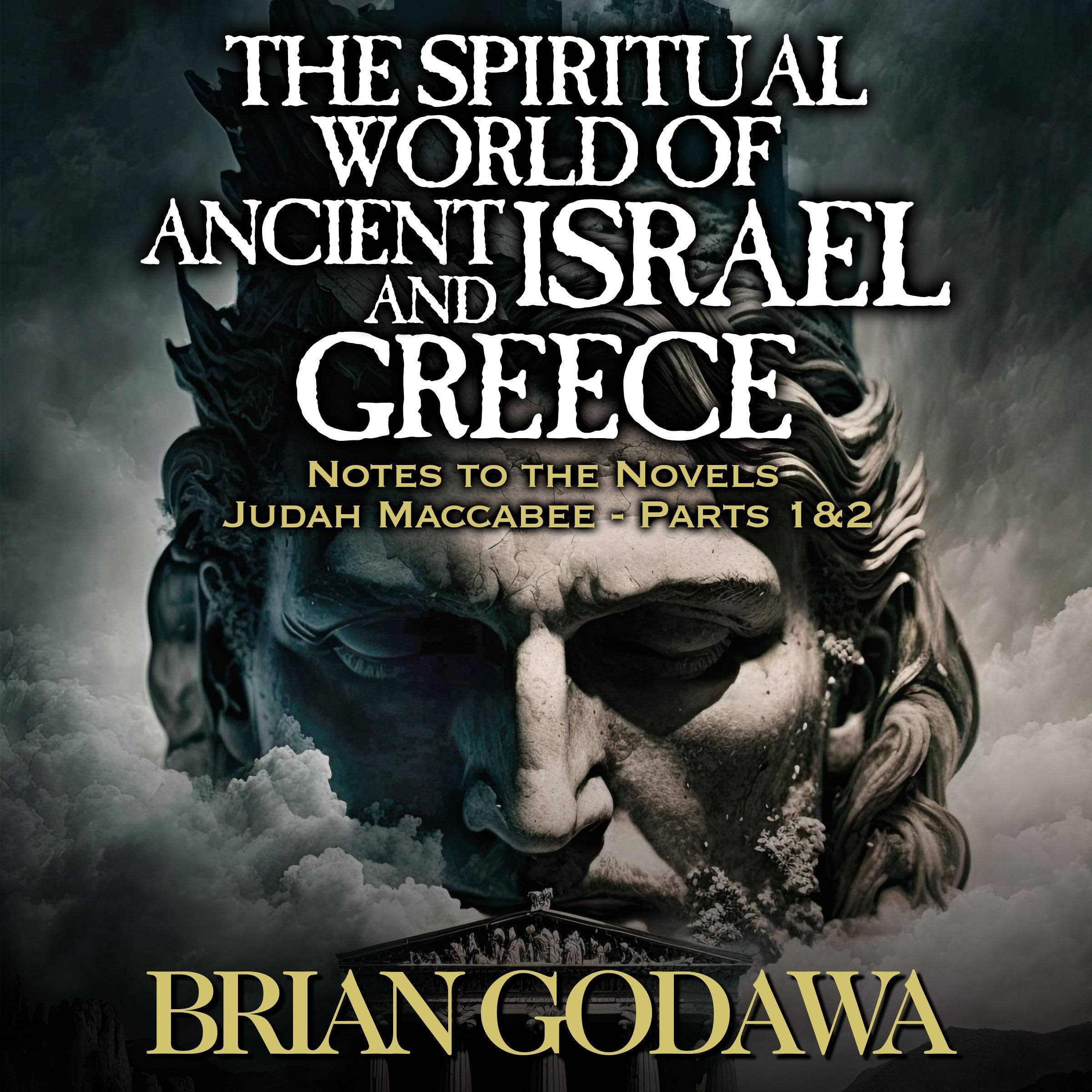 The Spiritual World of Ancient Israel and Greece