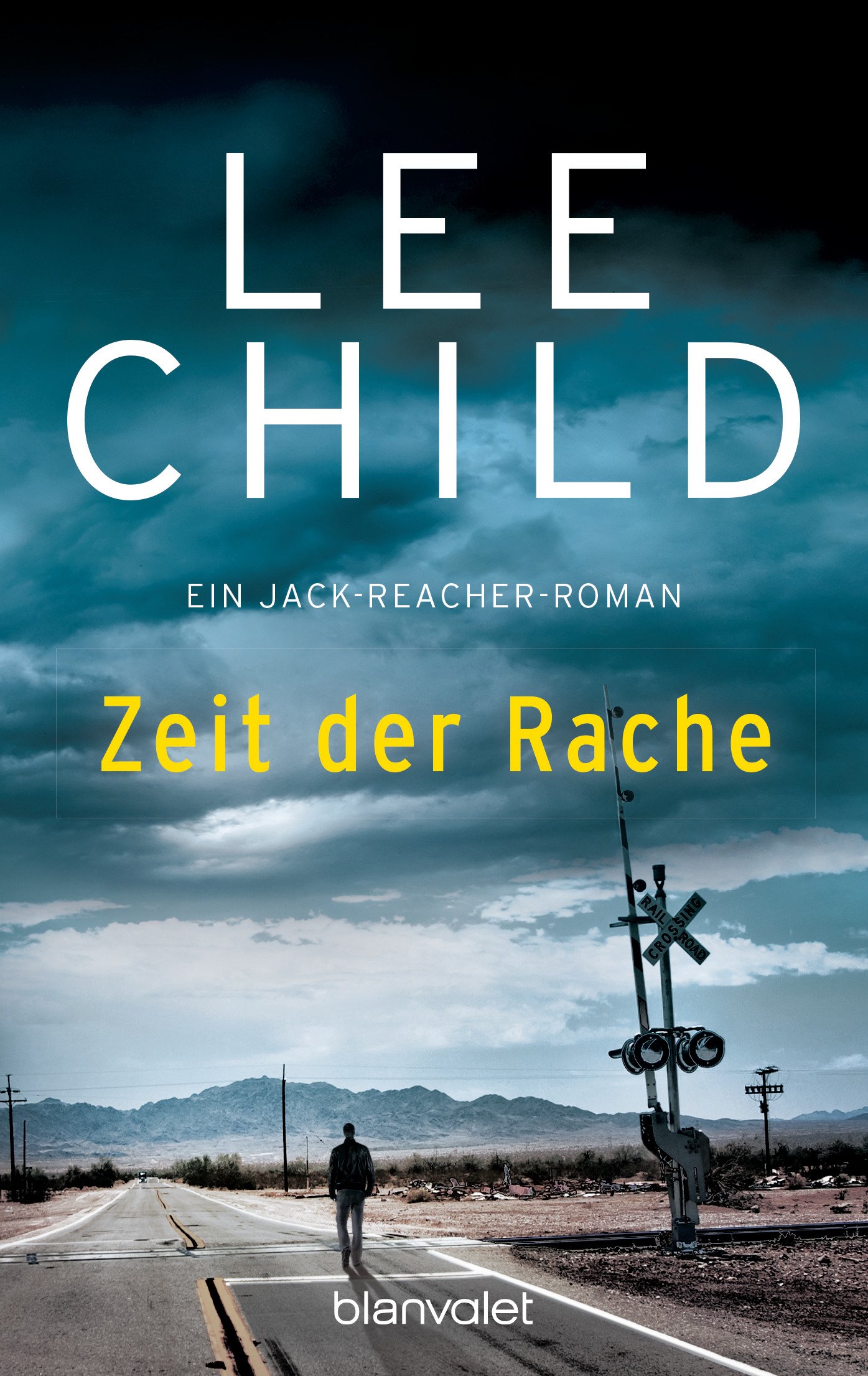 Zeit der Rache: Ein Jack-Reacher-Roman