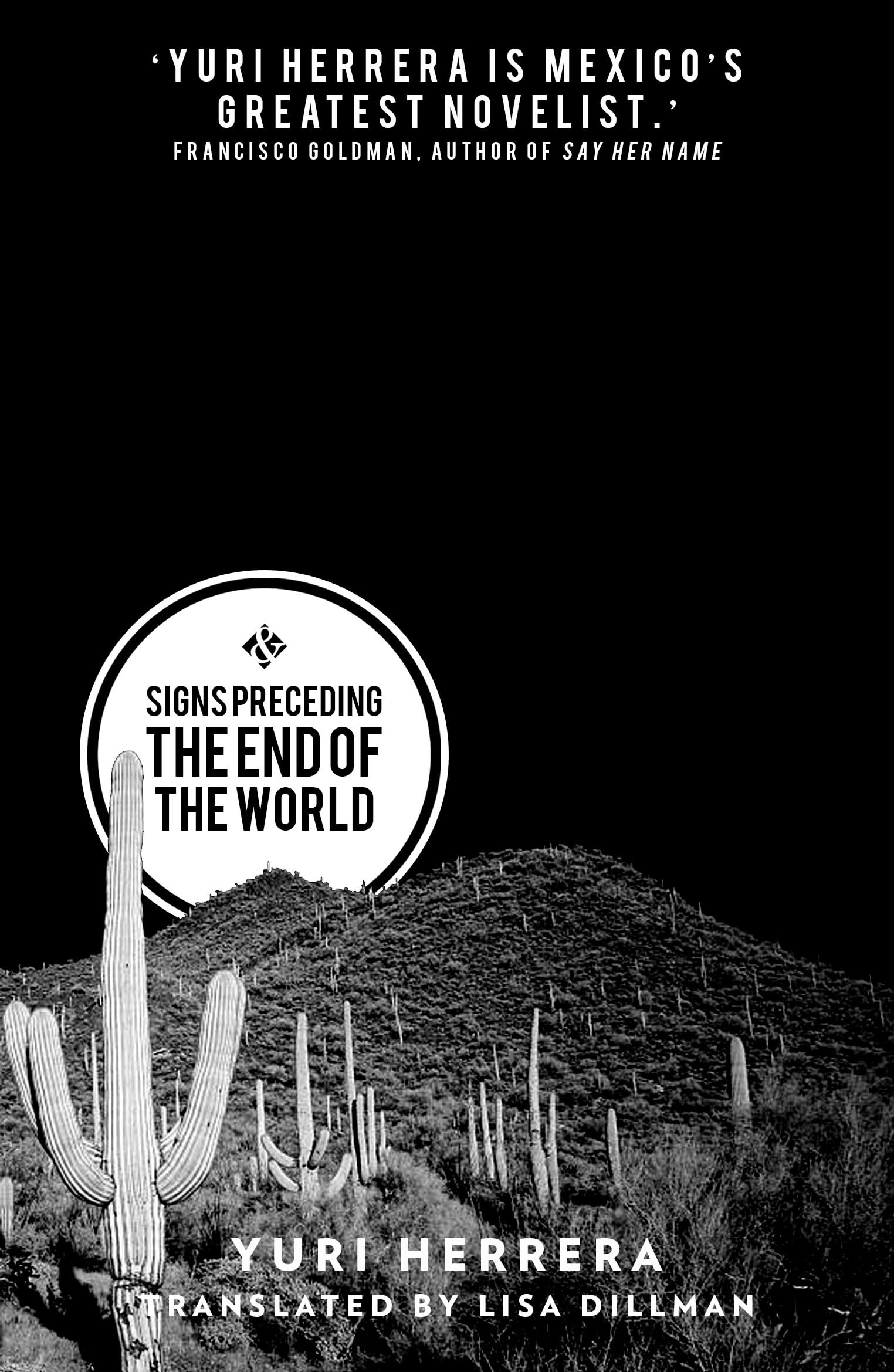 Signs Preceding the End of the World: Winner of the 2016... - Herrera, Yuri