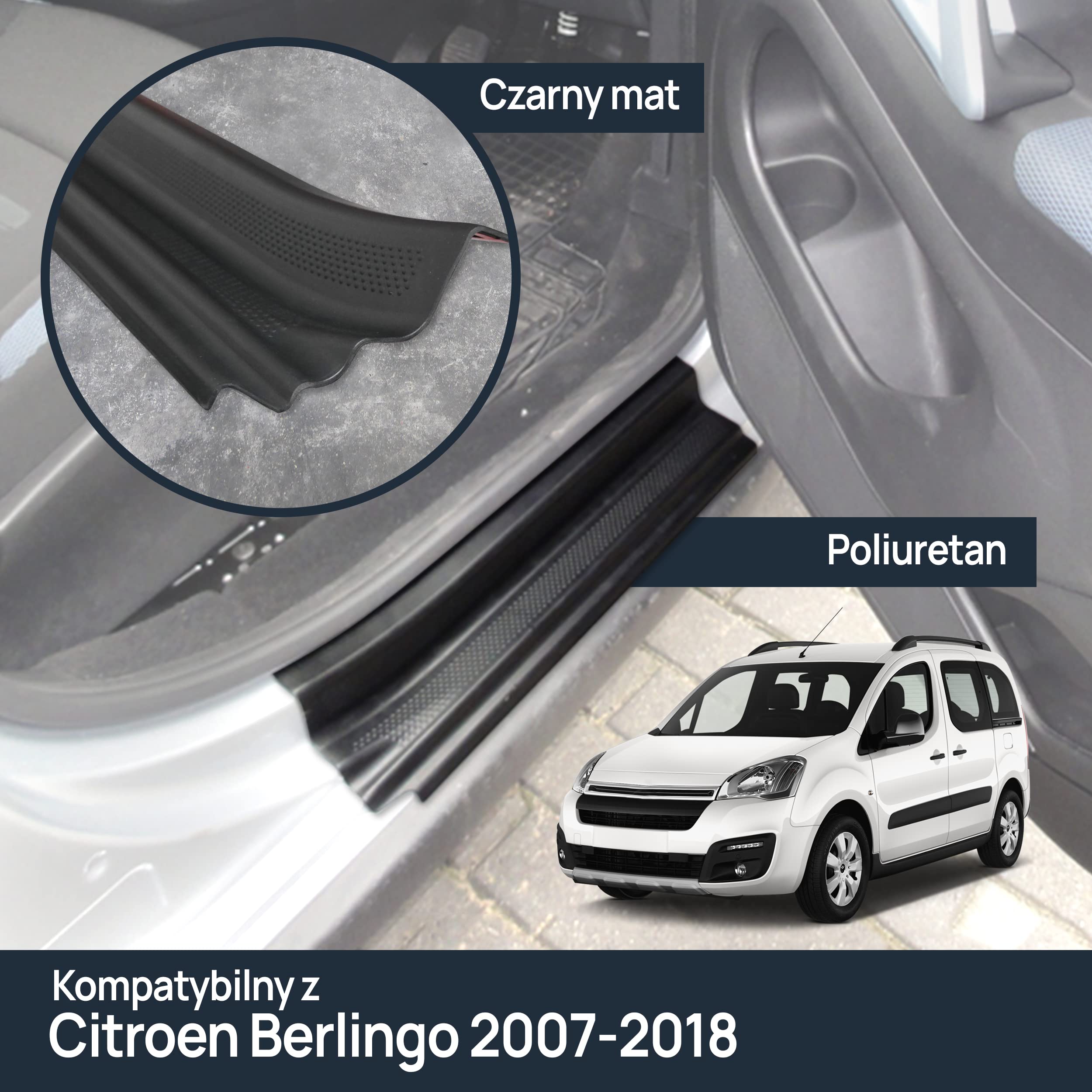 CHROMEMASTER | Nakładki ochronne na progi auta kompatybilne z Citroen Berlingo 2007-2018 | Wykonane z Poliuretanu, kolor czarny mat; Listwy progowe chronią progi auta przed zarysowaniem i uszkodzeniem