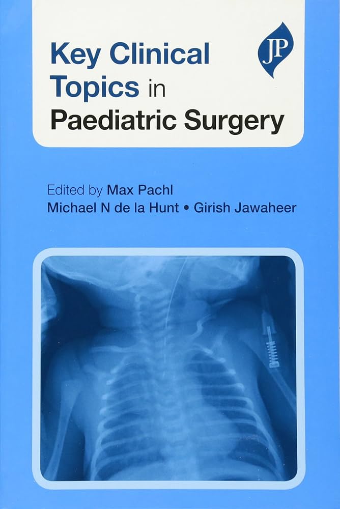 Key Clinical Topics in Paediatric Surgery: Amazon.co.uk