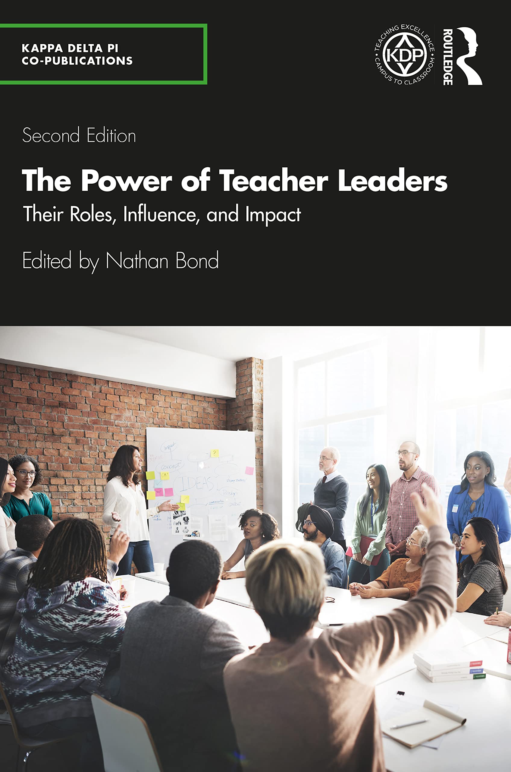 The Power of Teacher Leaders (Kappa Delta Pi Co-Publications)