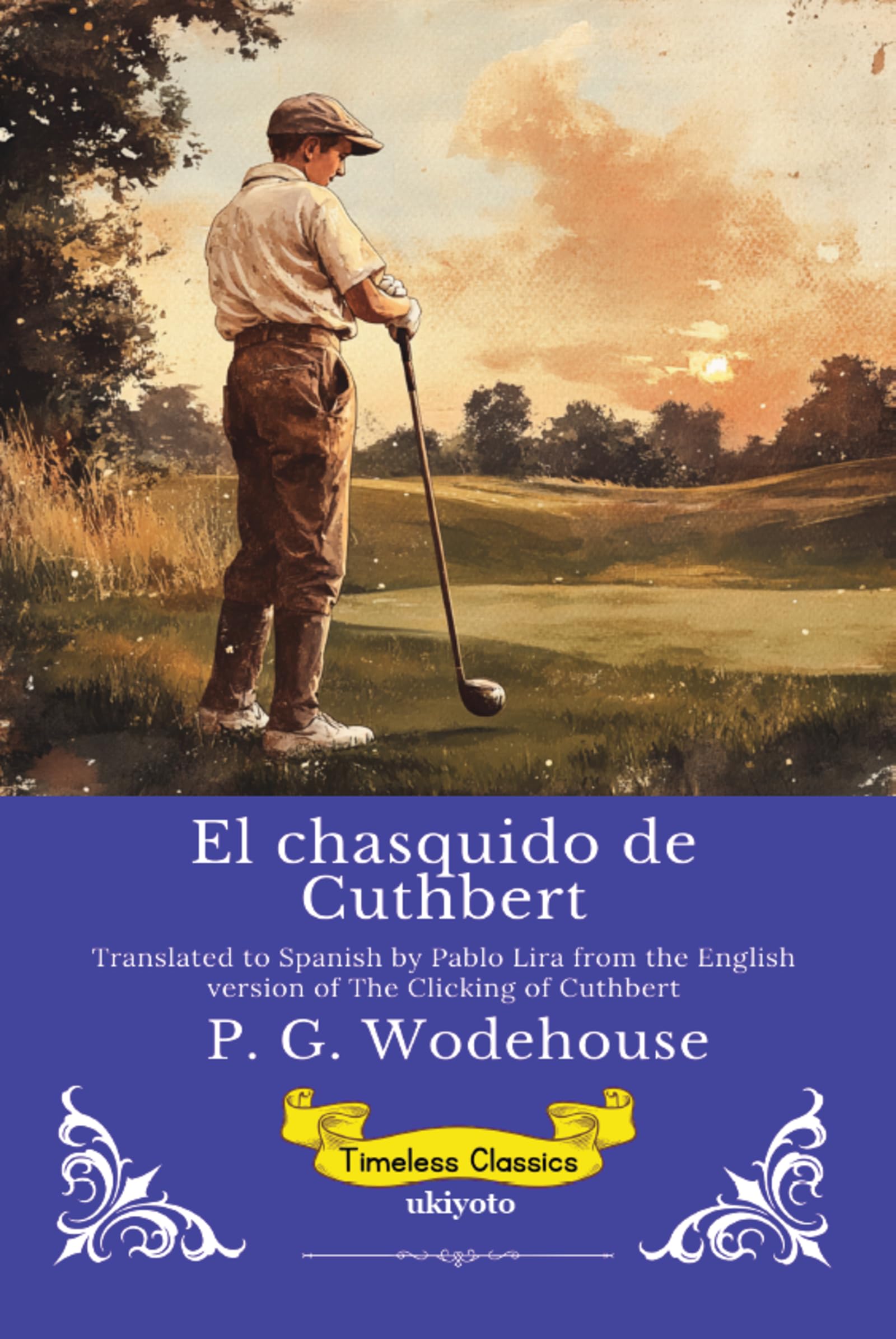 El chasquido de Cuthbert Spanish Version of The Clicking of Cuthbert