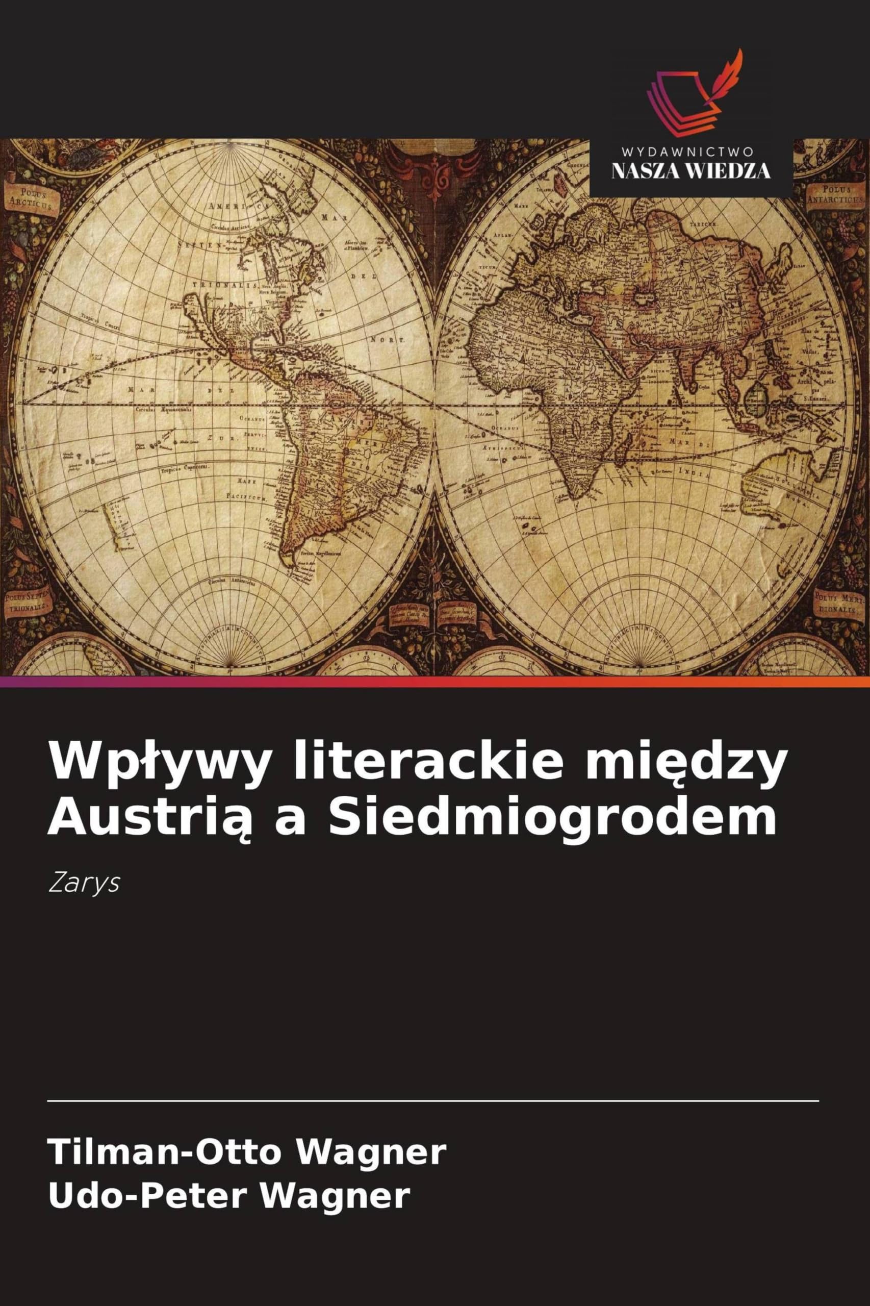 Wp¿ywy literackie mi¿dzy Austri¿ a Siedmiogrodem: Zarys