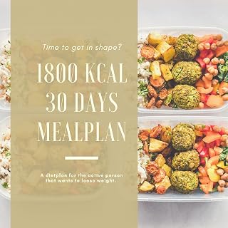 1800 calorie 30 day meal-plan: Lose weight and keep your energy