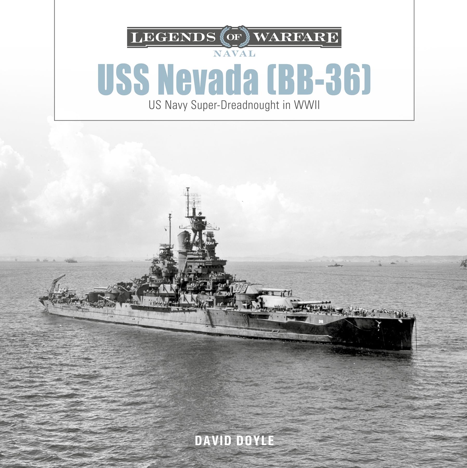 USS Nevada BB36 by David Doyle HARDBACK 9780764370762