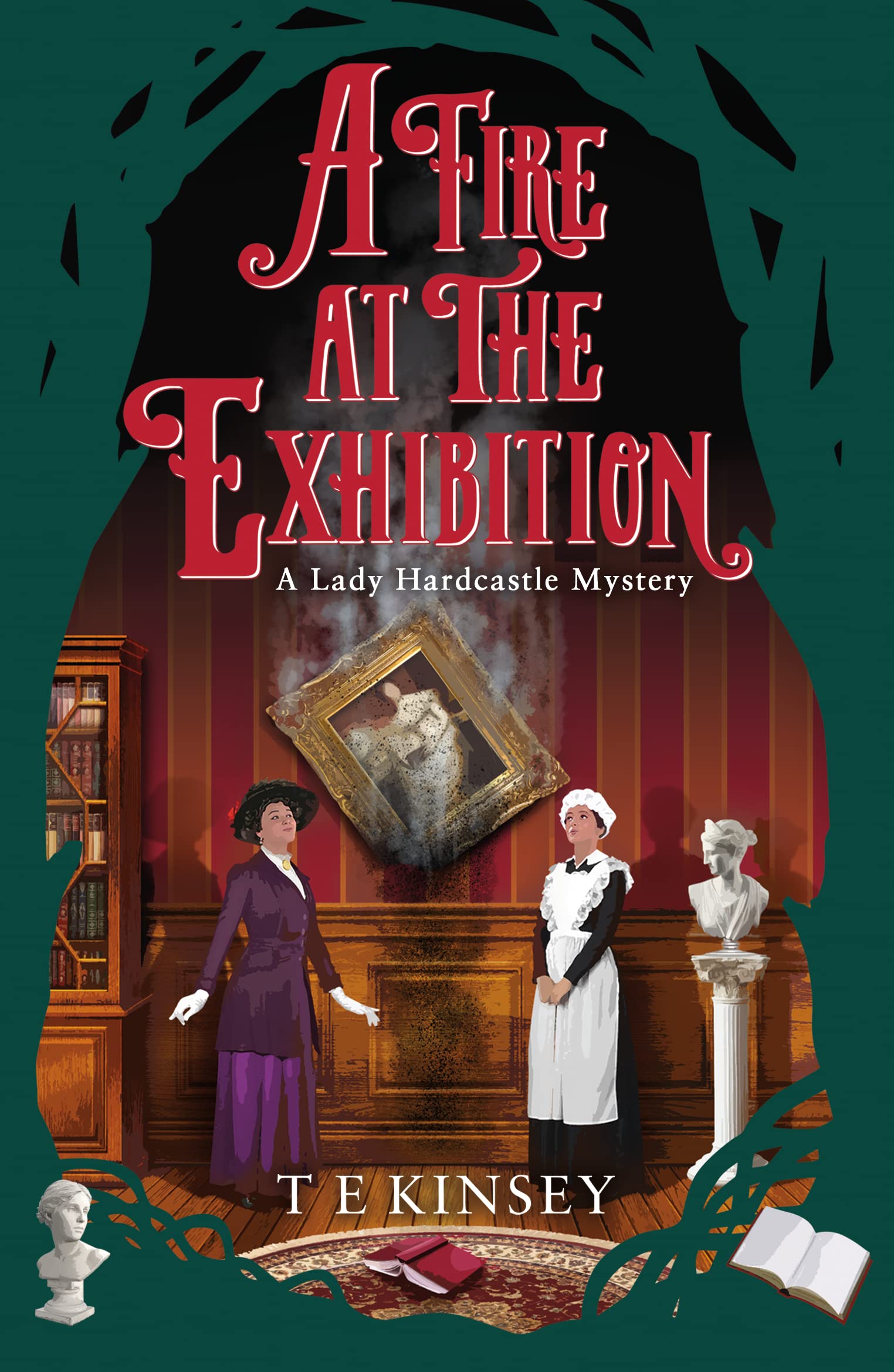 A Fire at the Exhibition (A Lady Hardcastle Mystery Book 10)