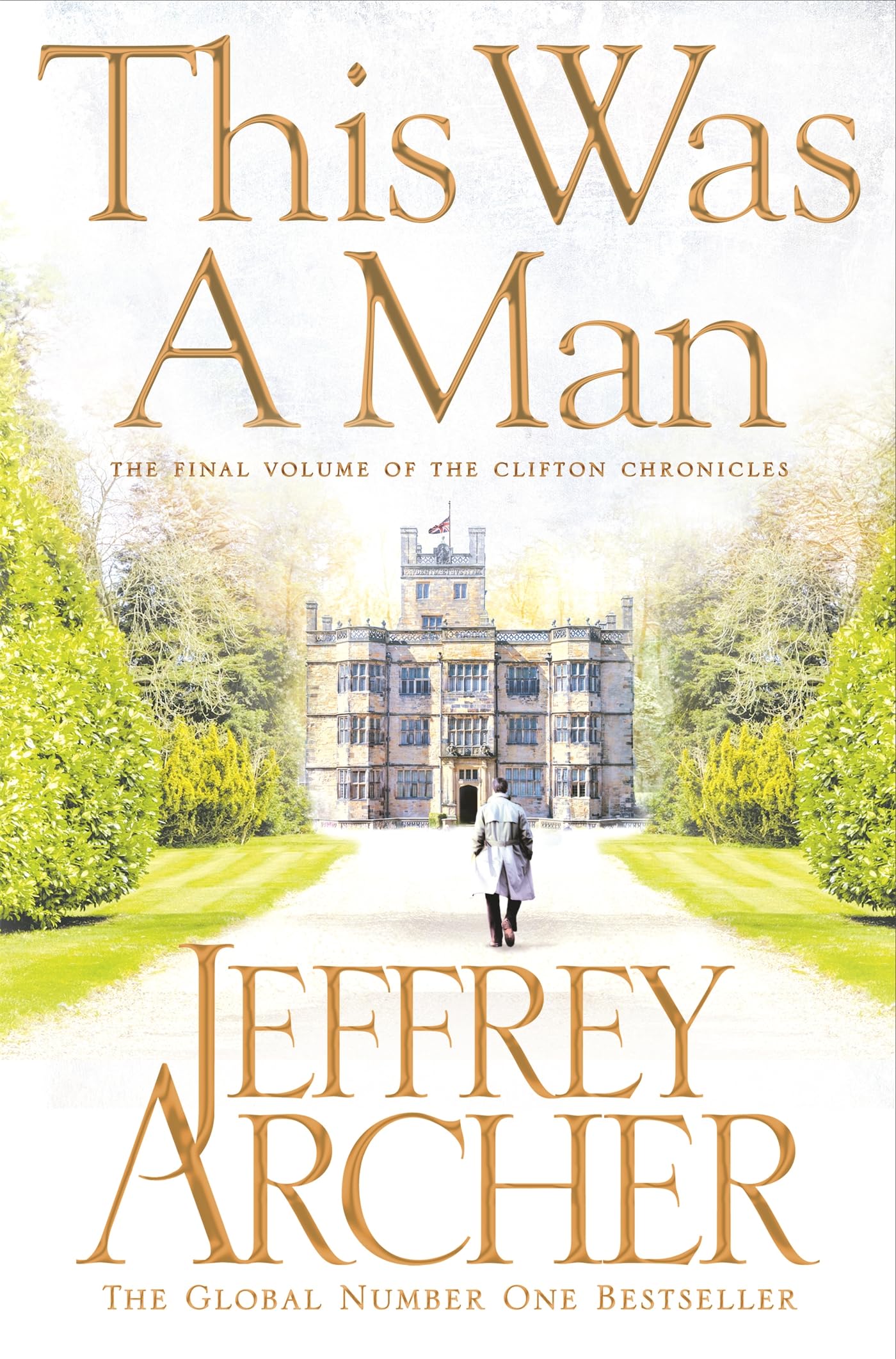 This Was a Man (The Clifton Chronicles, 7)
