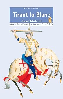 Tirant lo Blanc: 5 (El Micalet Galàctic)