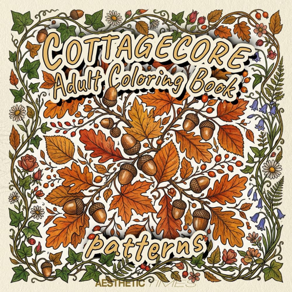 Cottagecore Adult Coloring Book: Patterns (Quiet Life Collection)
