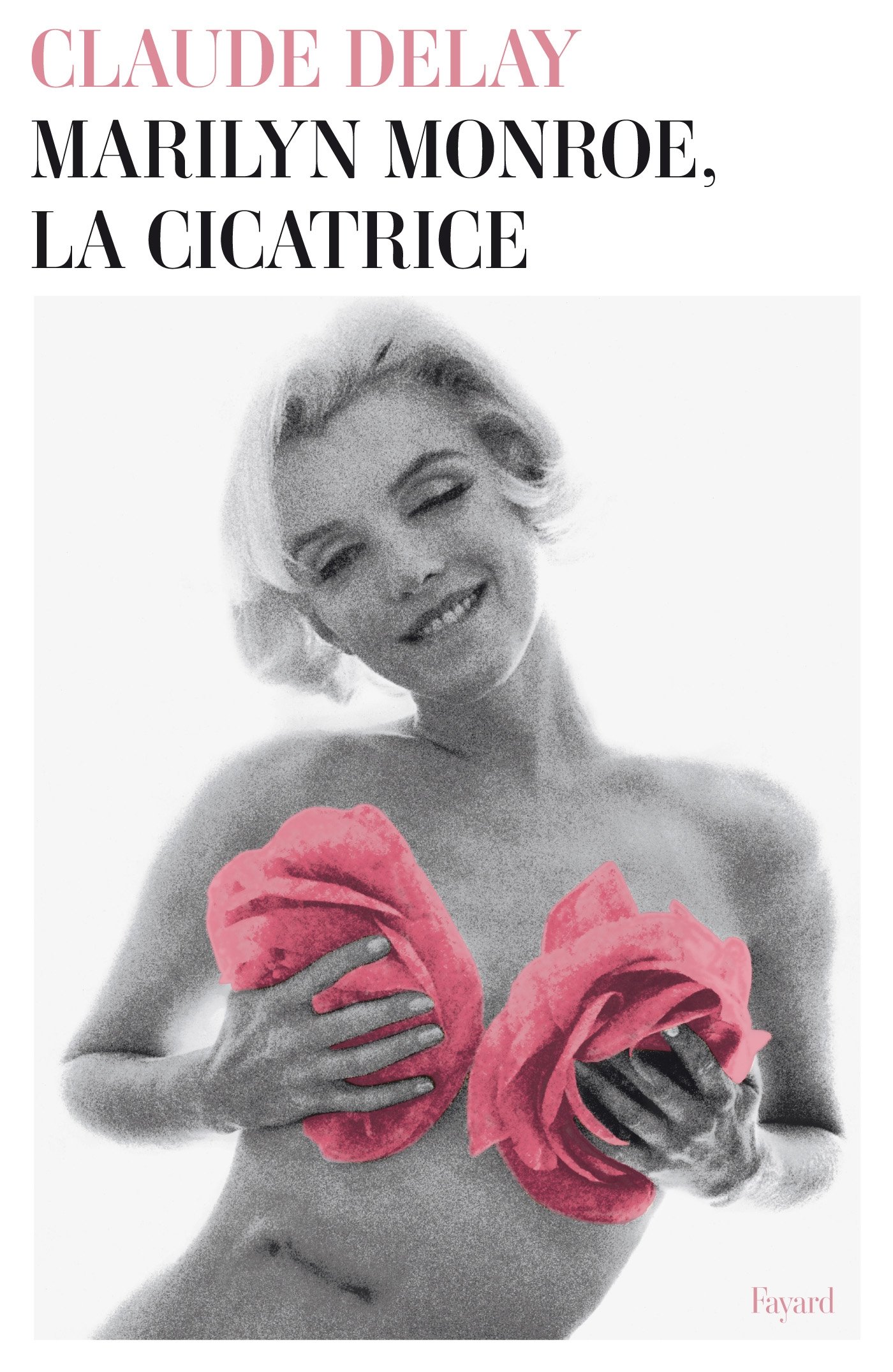 Marilyn Monroe, la cicatrice (Hors Collection) (French Edition)