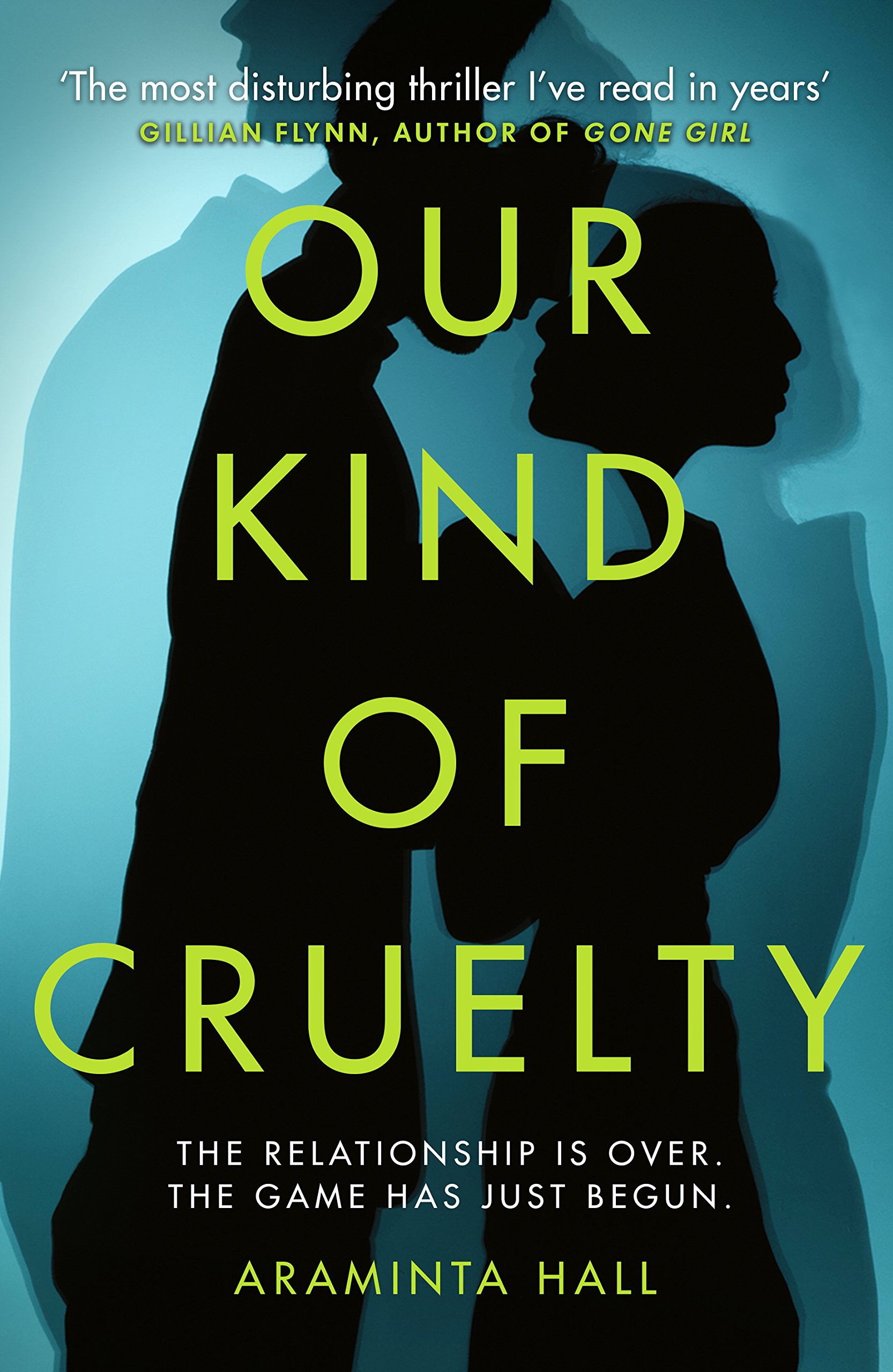 Buy Our Kind of Cruelty: The most addictive psychological thriller you’ll read this year — BookShops.in