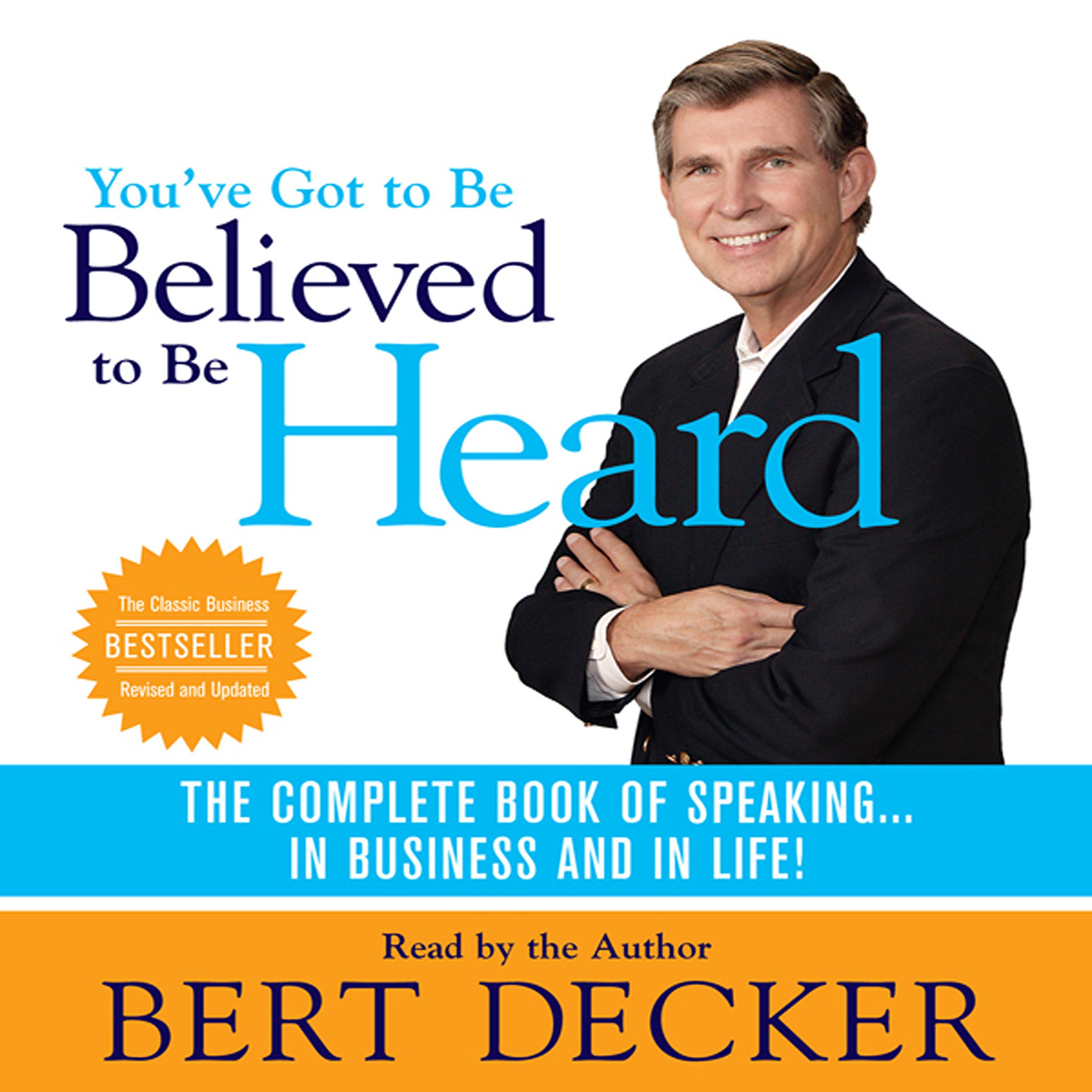 Cover art for You've Got to Be Believed to Be Heard, 2nd Edition