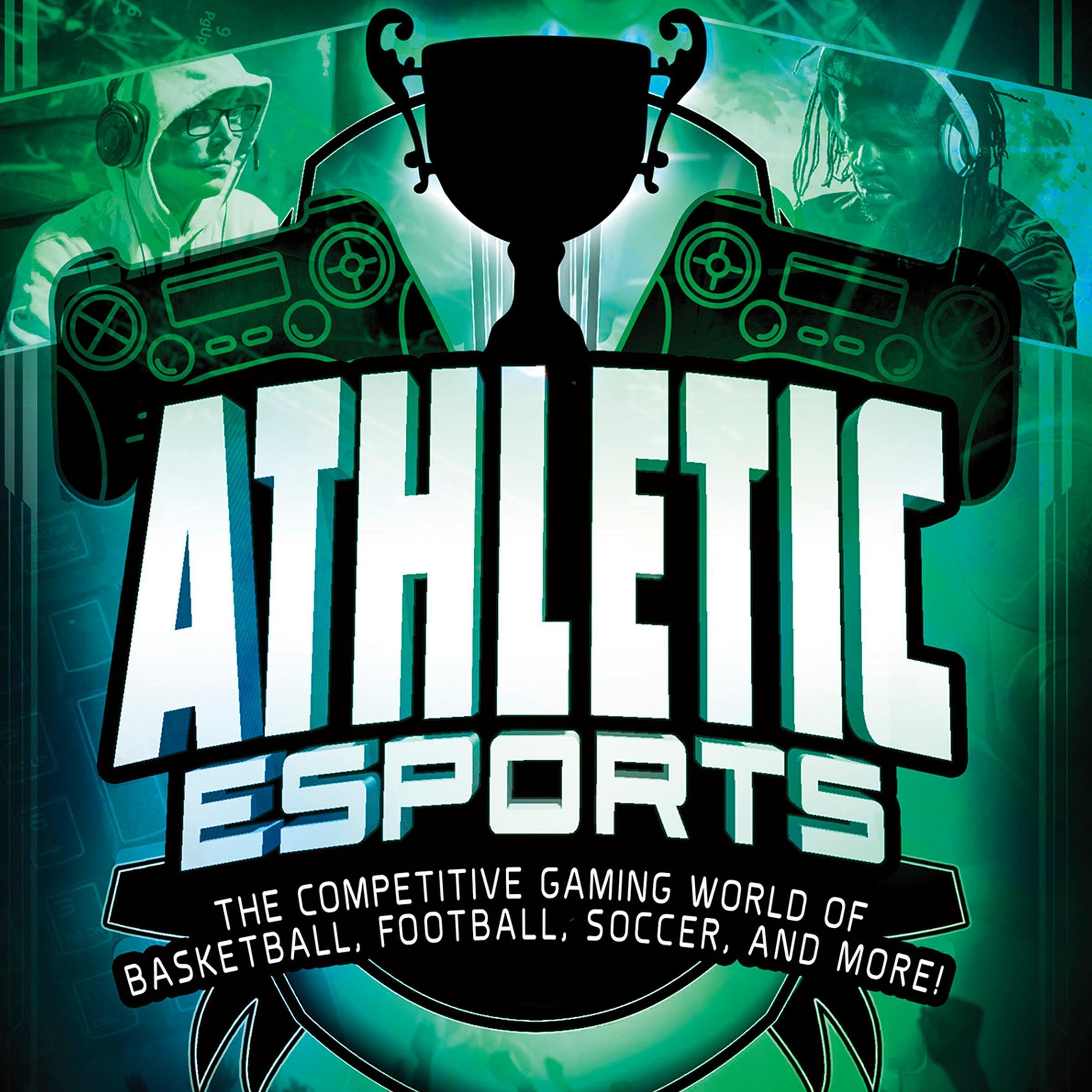 Athletic Esports: The Competitive Gaming World of Basketball, Football, Soccer, and More!