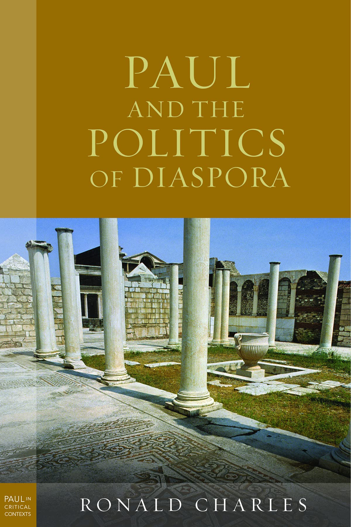 Buy Paul and the Politics of Diaspora (Paul in Critical Contexts) — BookShops.in