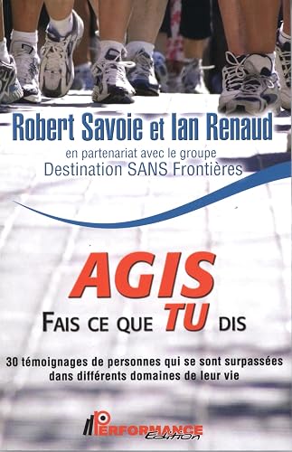 Agis - Fais ce que tu dis
