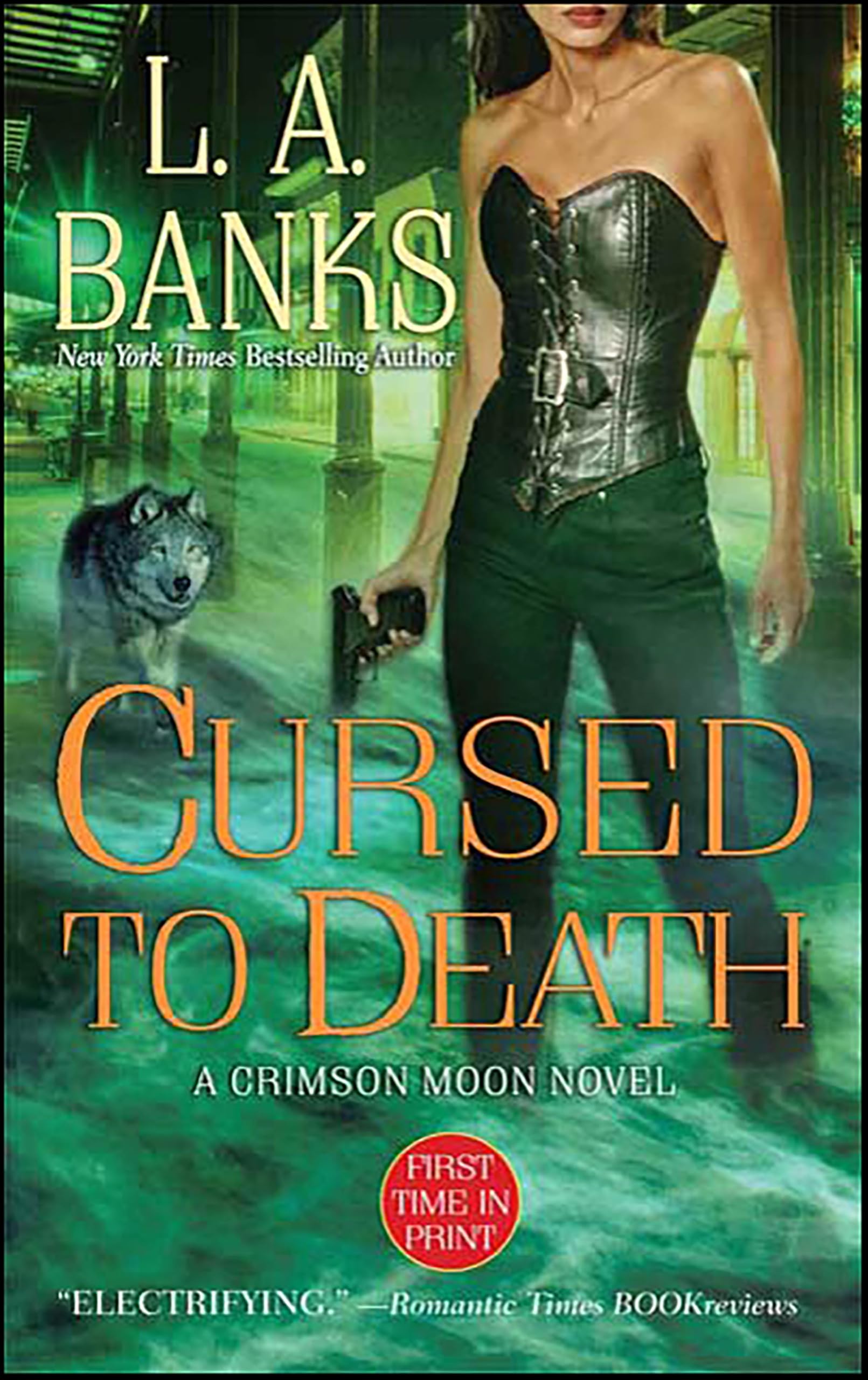 Cursed to Death: A Crimson Moon Novel (Crimson Moon Novels Book 4)