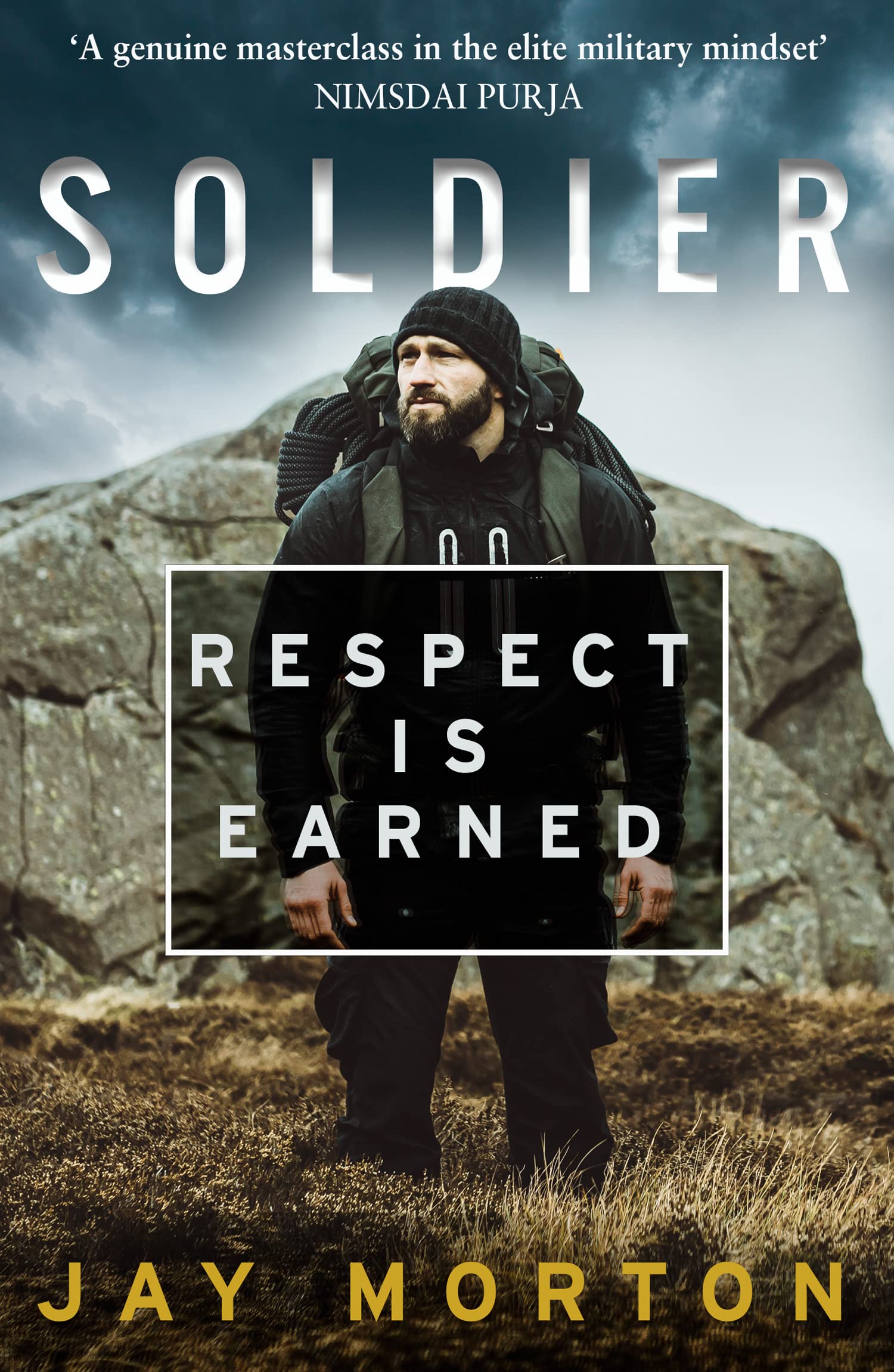 Soldier: Respect Is Earned - Morton, Jay