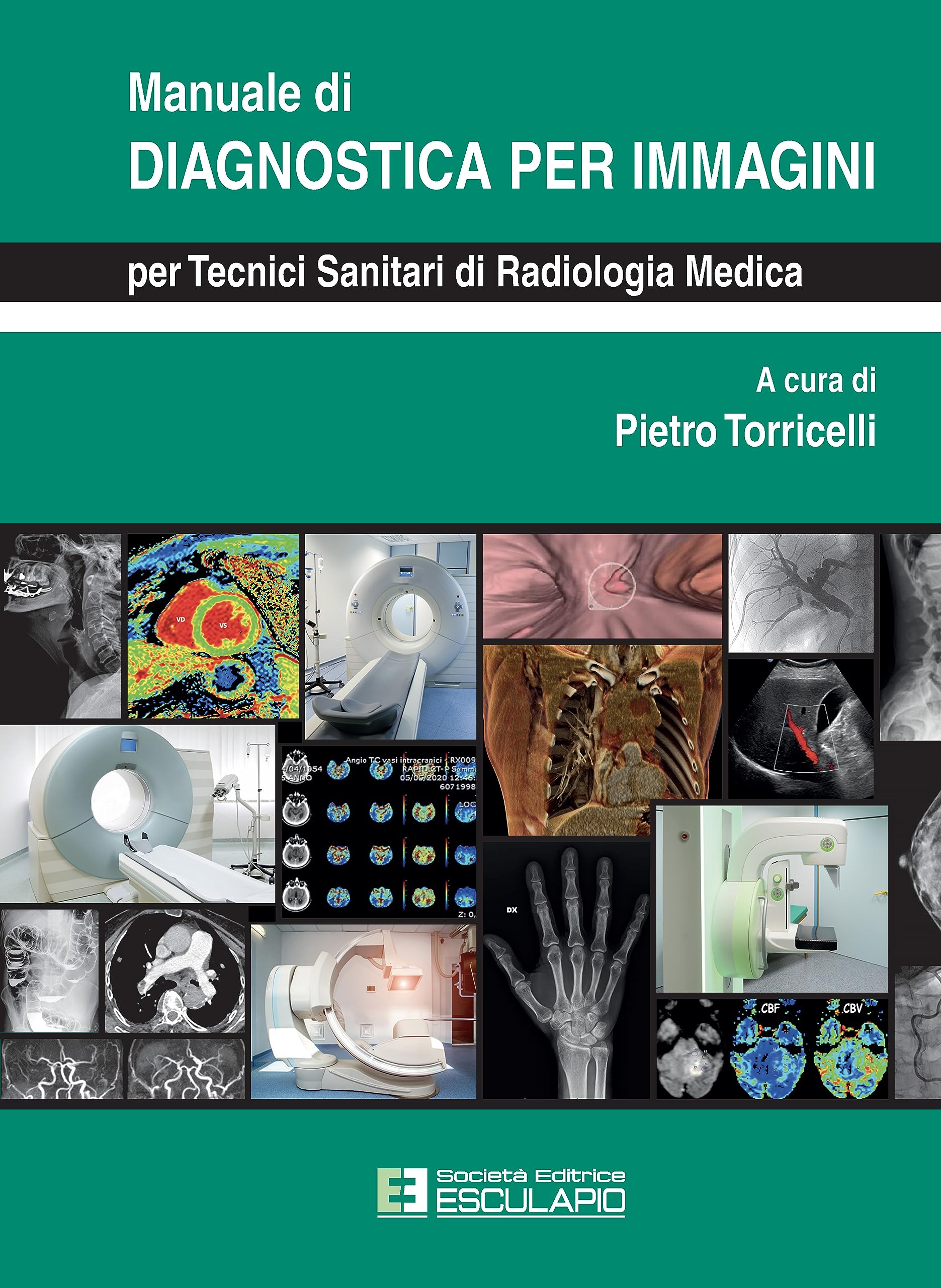 Manuale di diagnostica per immagini per tecnici sanitari di radiologia medica