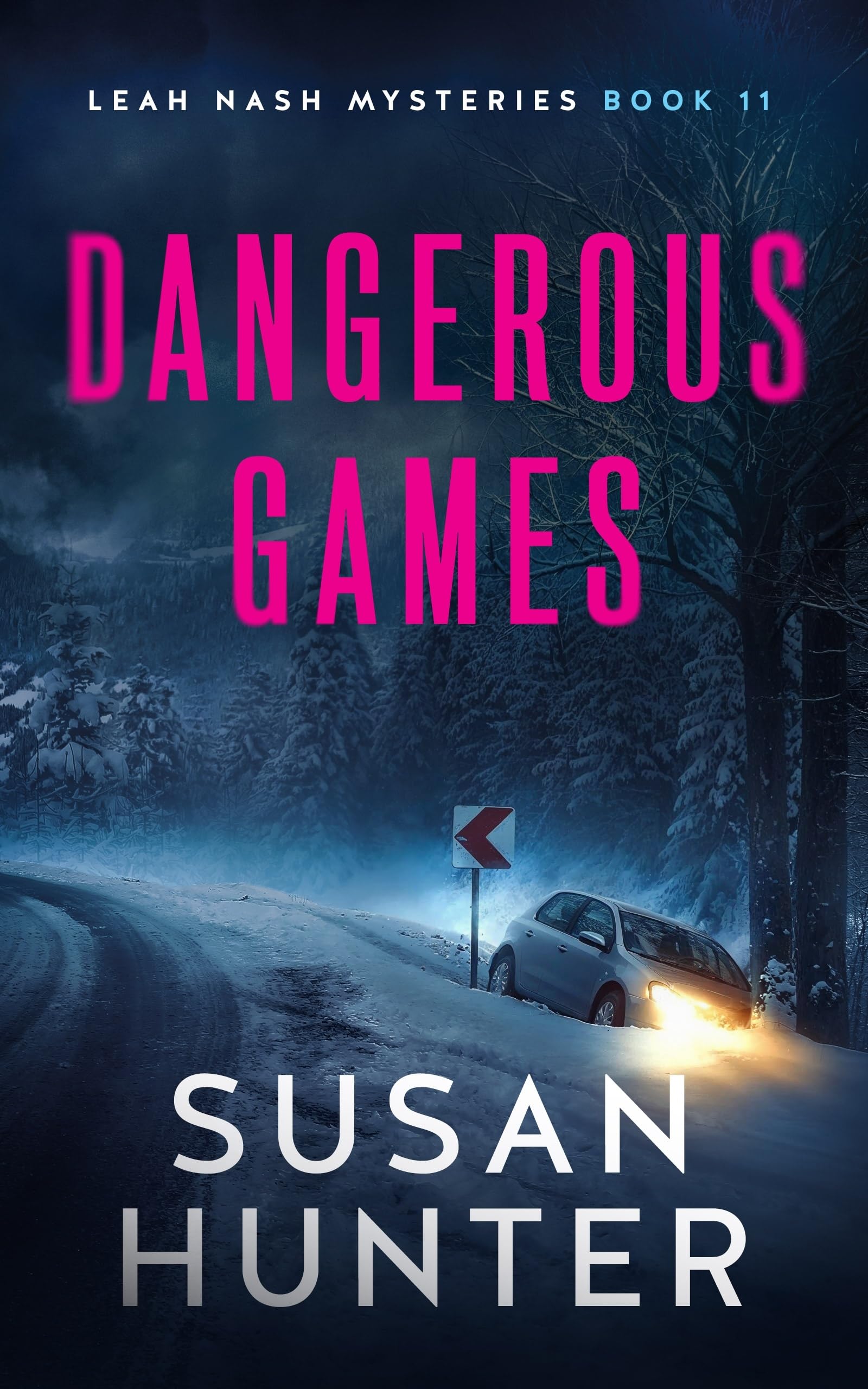 Dangerous Games (Leah Nash Mysteries, 11)