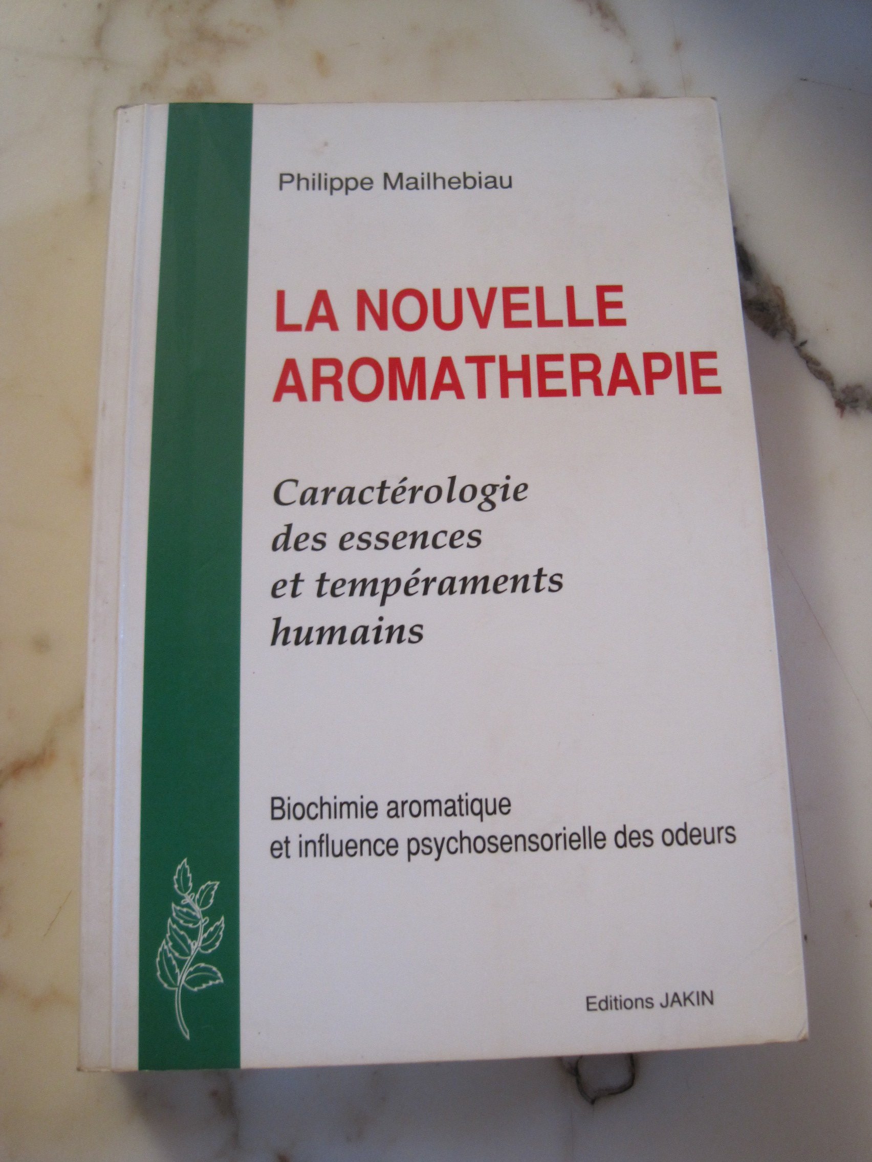 La nouvelle aromathérapie