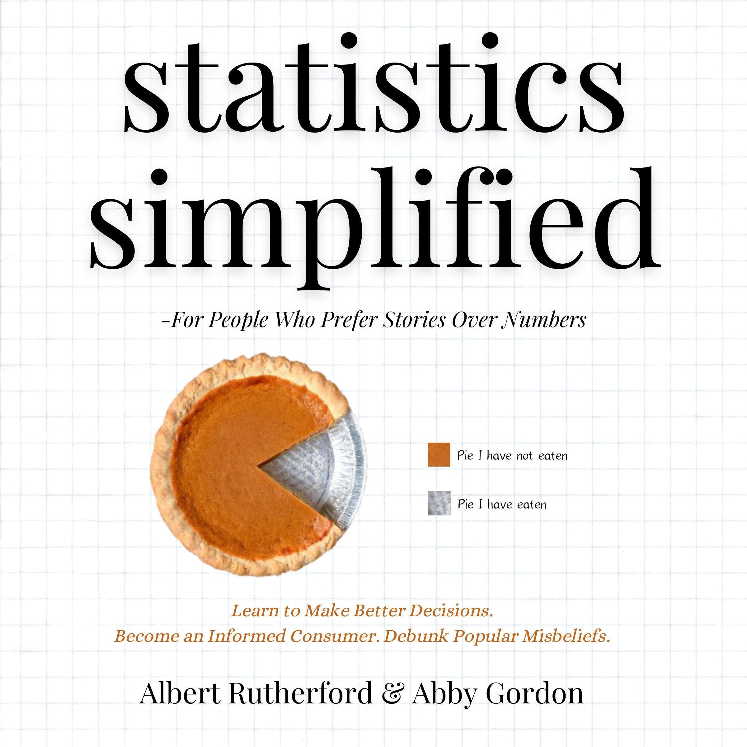 Statistics Simplified—For People Who Prefer Stories over Numbers