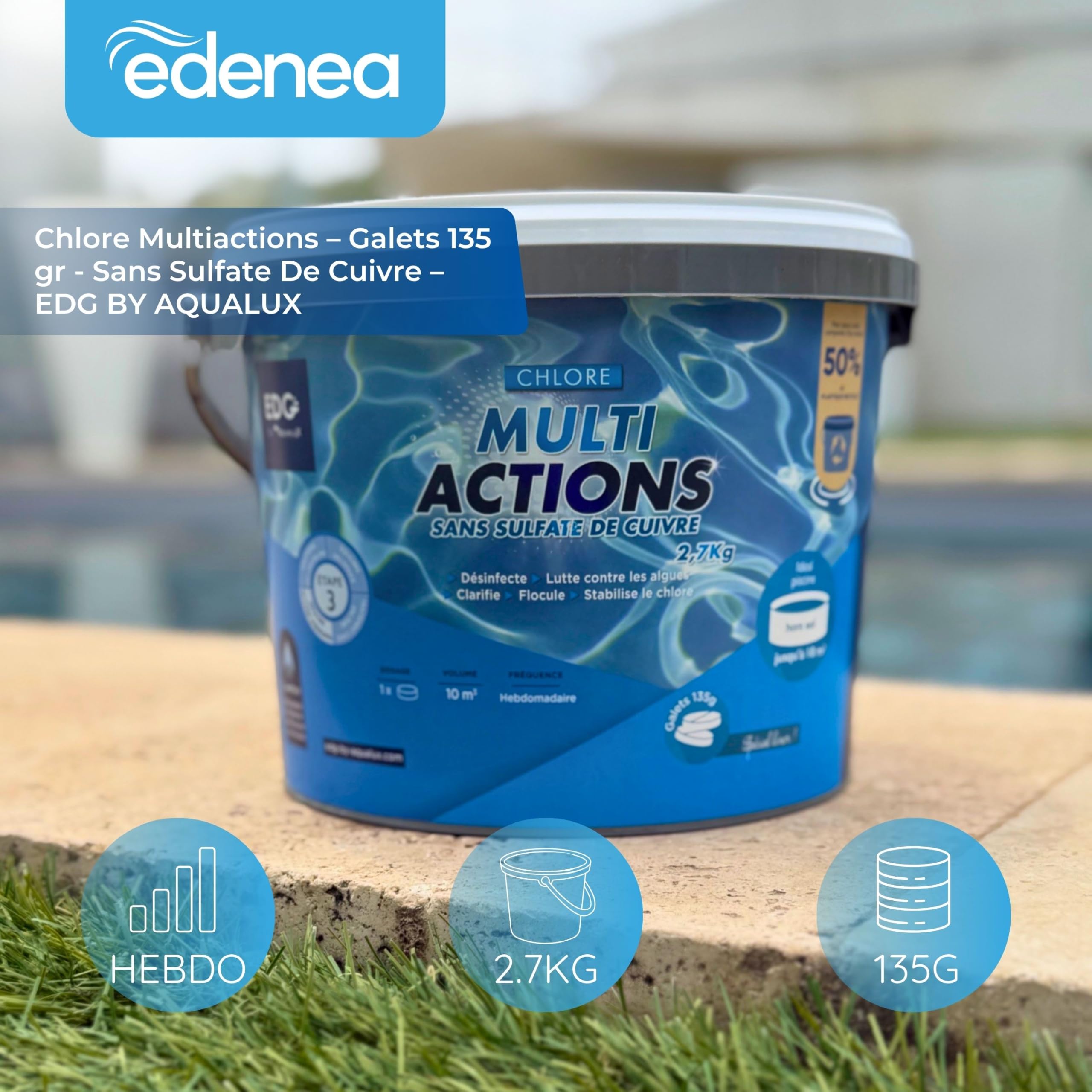 EDENEA EDG by AQUALUX International - Chlore Multi Actions Piscine - Multi Fonctions Action Longue Durée - Galets Compact 135g - Seau 2,7 kg - Special Liner Et Piscine Hors Sol