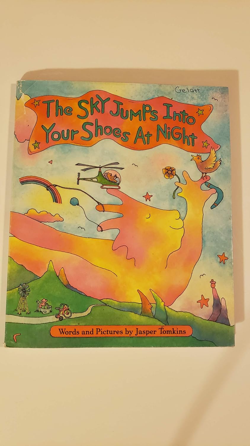 The Sky Jumps Into Your Shoes At Night Jasper Tomkins 9780881380682