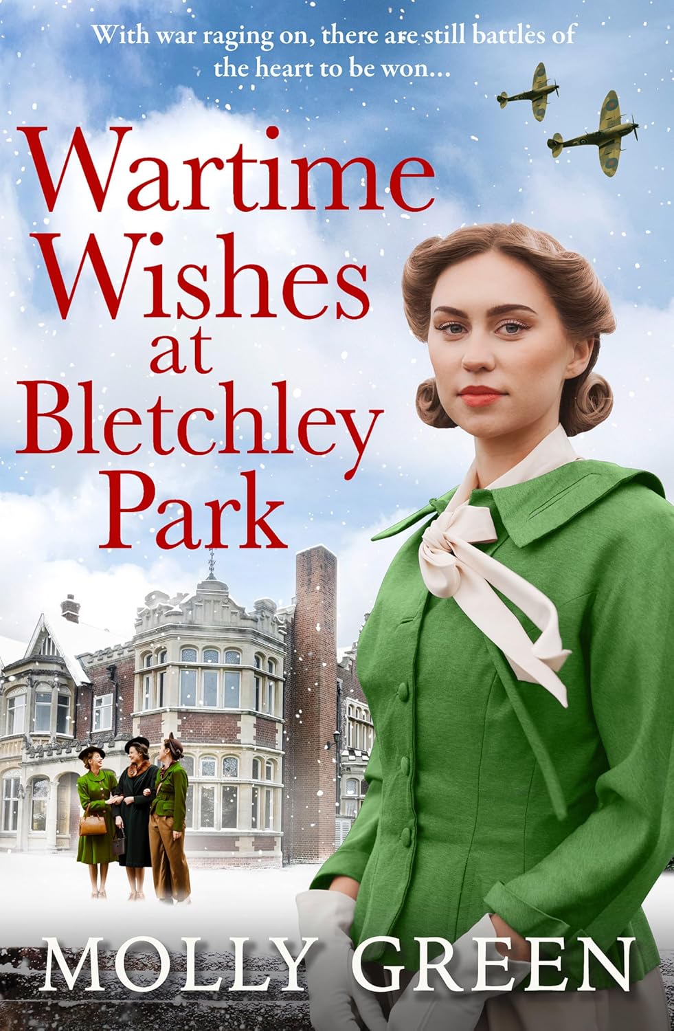 Wartime Wishes at Bletchley Park Book 3 (The Bletchley Park Girls
