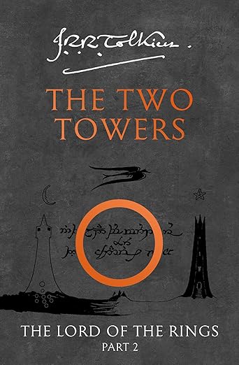 The Two Towers: The Classic Bestselling Fantasy Novel (The Lord of the Rings) (Book 2)