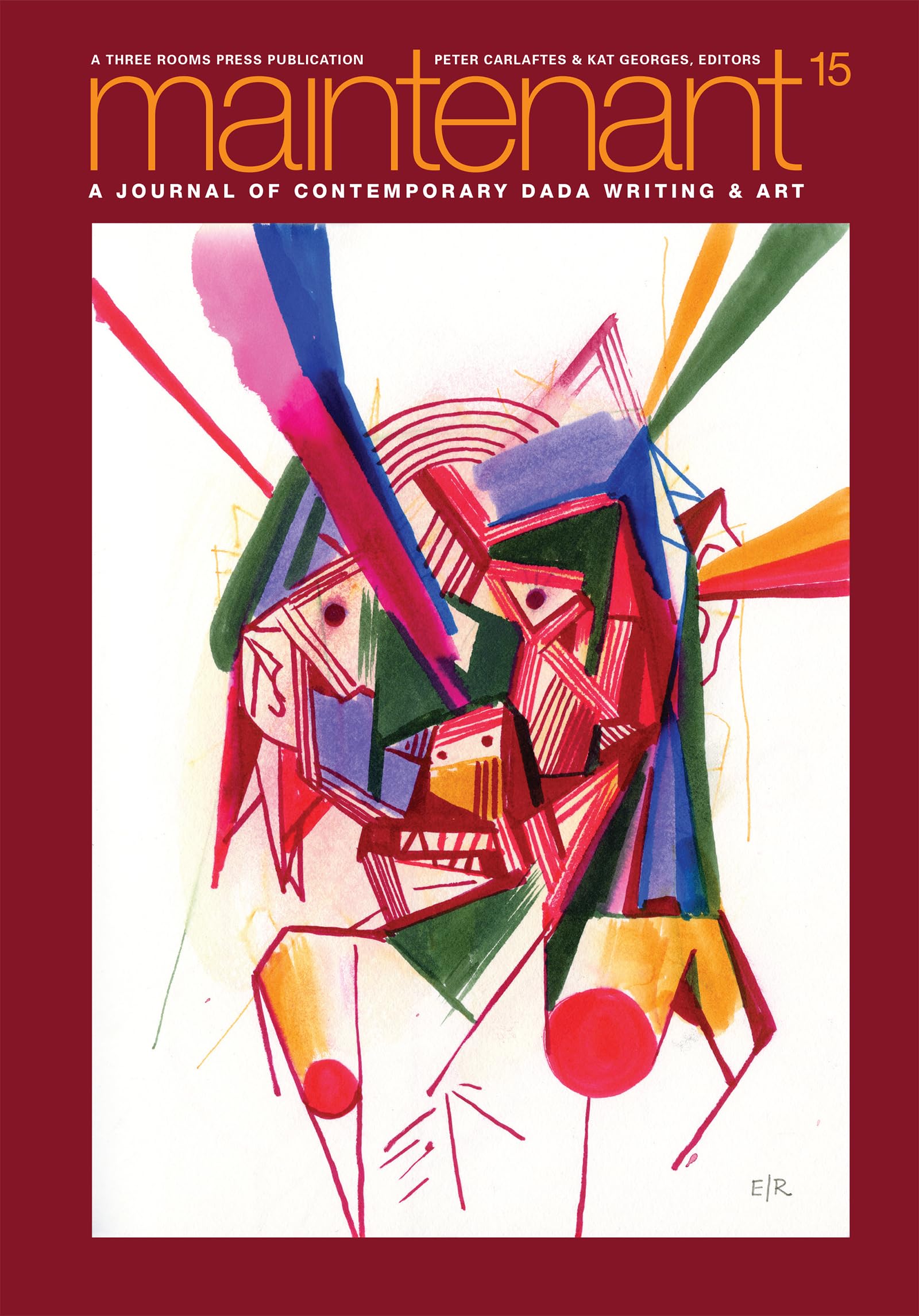 Maintenant 15: A Journal of Contemporary Dada Writing and Art