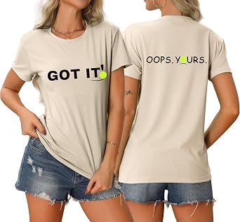 Pickleball Shirts Women Got It Oops Yours Funny Graphic Tees Athletic Short Sleeve Tshirts Pickleball Lovers Gifts