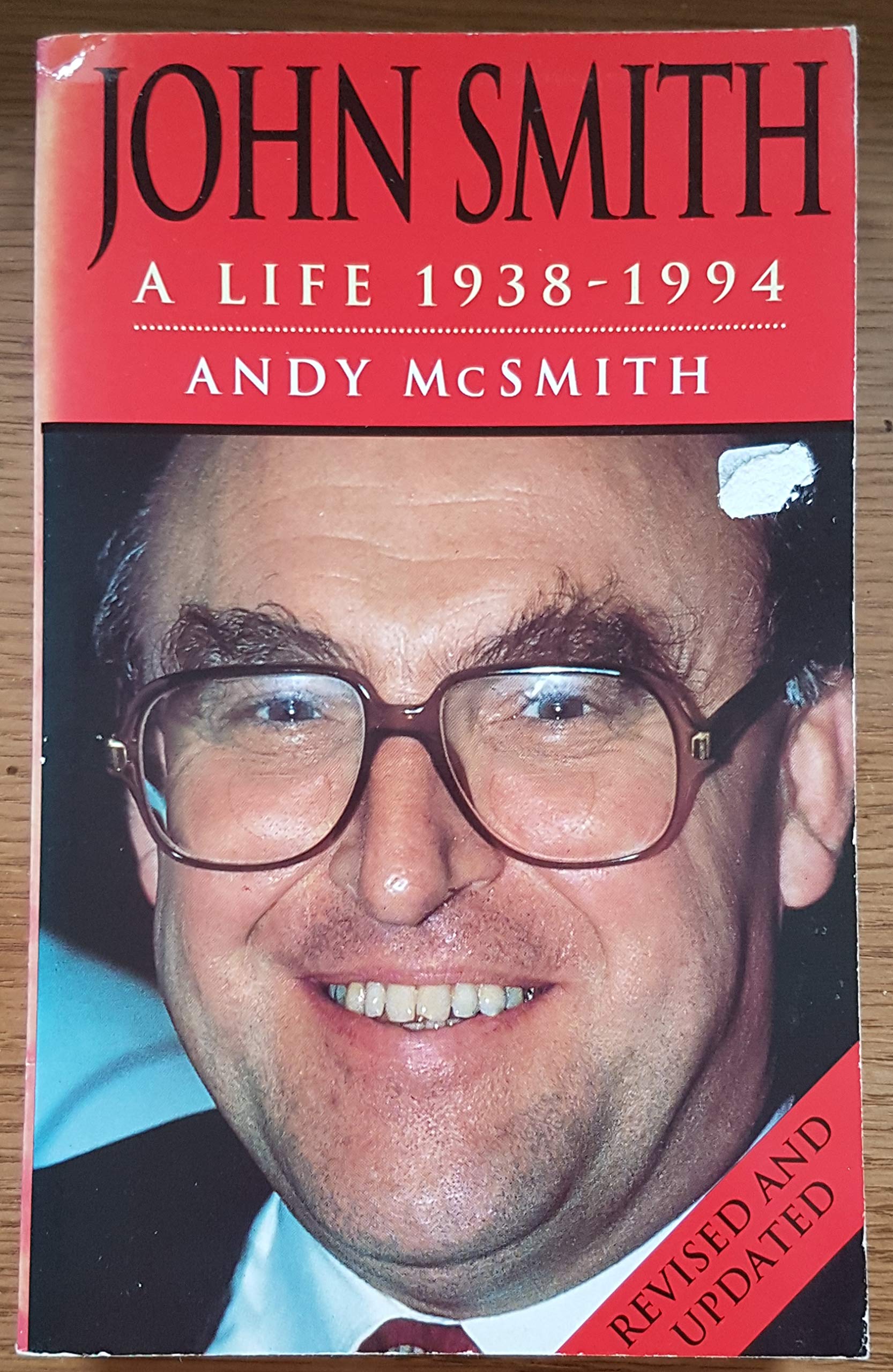 John Smith: A Life, 1938-1994