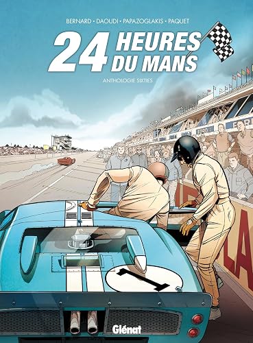 24 Heures du Mans - Anthologie sixties: Anthologie sixties