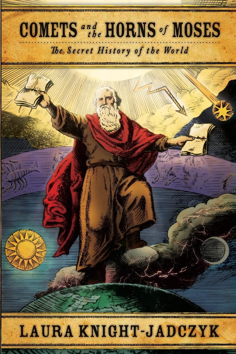 Comets and the Horns of Moses: 2 (The Secret History of the World)