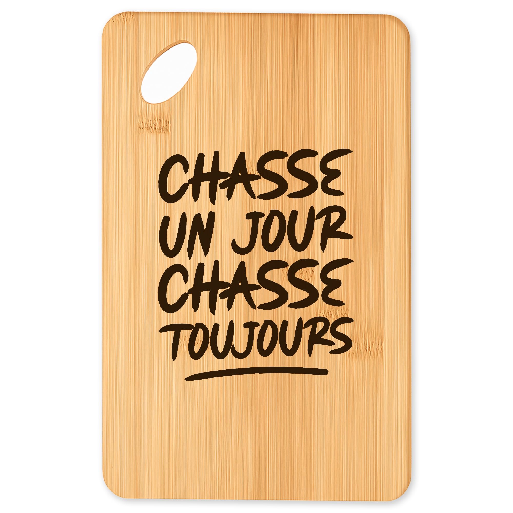 Planche à découper Chasse toujours, le cadeau original de cuisine