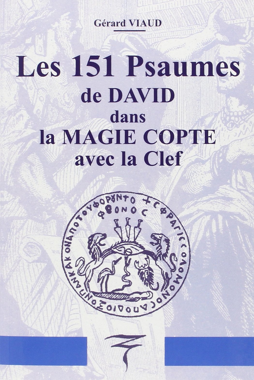 Les 150 Psaumes De David Pdf Gratuit Amazon.fr - 151 psaumes de David magie copte - Viaud, Gérard - Livres