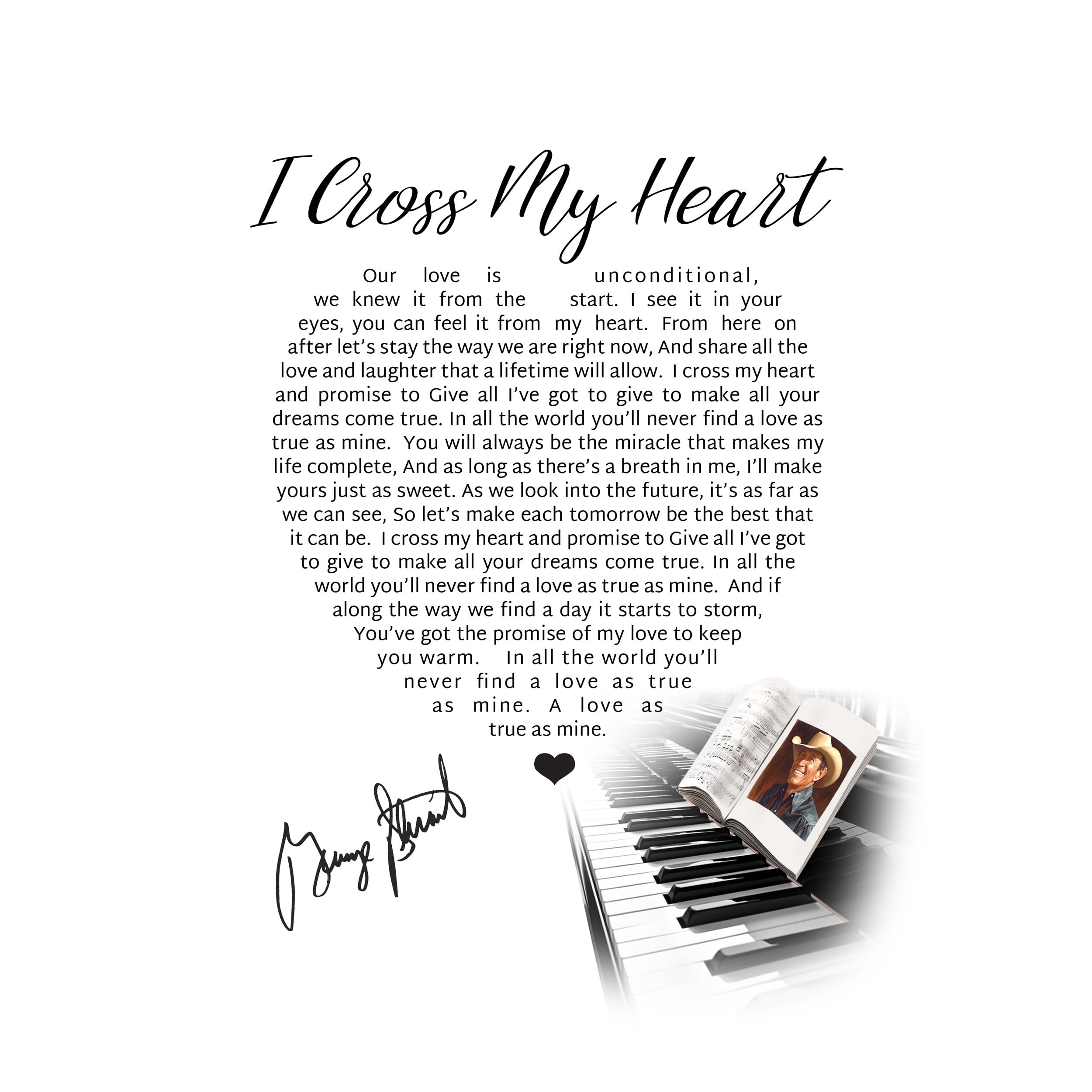 I Cross My Heart - Song Lyrics Wall Art Print, Love Song Wall Art Decor For Home Decor, Office Decor, Studi Decor, Living Room and Bedroom Decor, Great gift For Fans, Unframed Wall Print - 8x10"