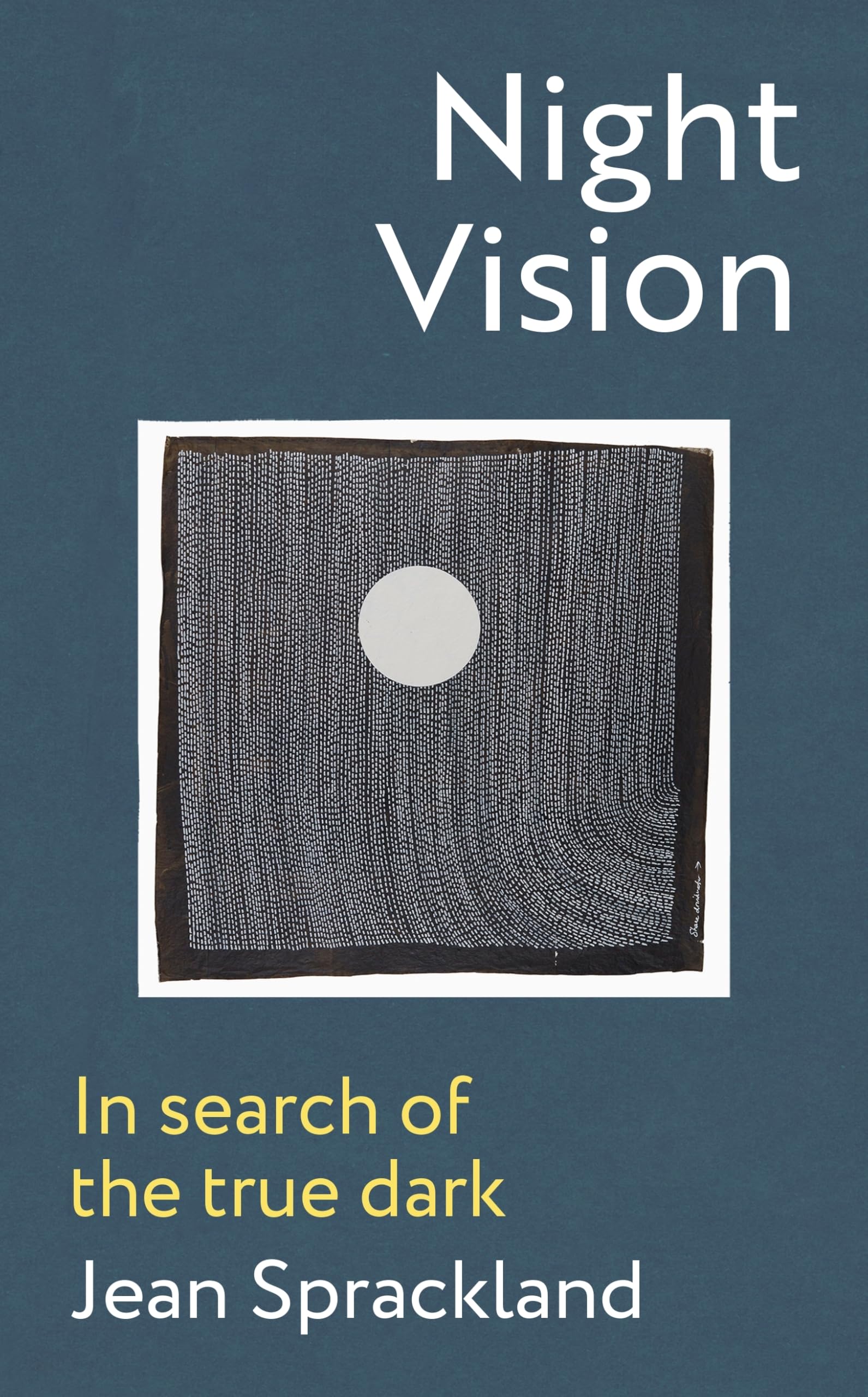 Night Vision: In search of the true dark
