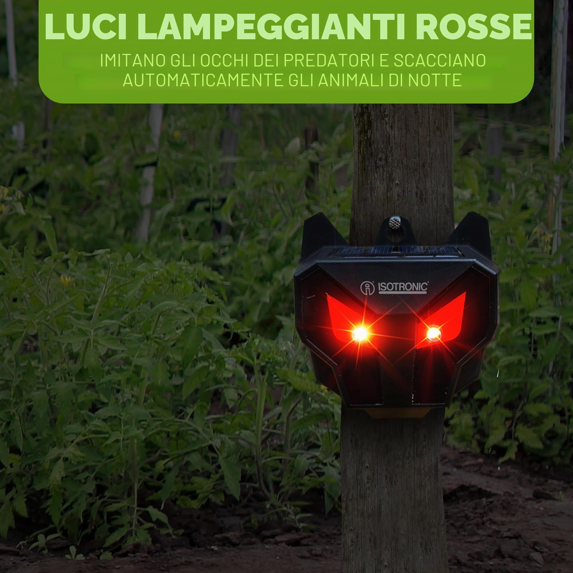 ISOTRONIC Repellente Solare Animali Selvatici LED Rosso, Dissuasore per Procioni Cervi Volpi Cinghiali, Raggio d'azione 40m², Deterrente Efficace Esterno e Giardino, Protezione Sicura (3 Unità)