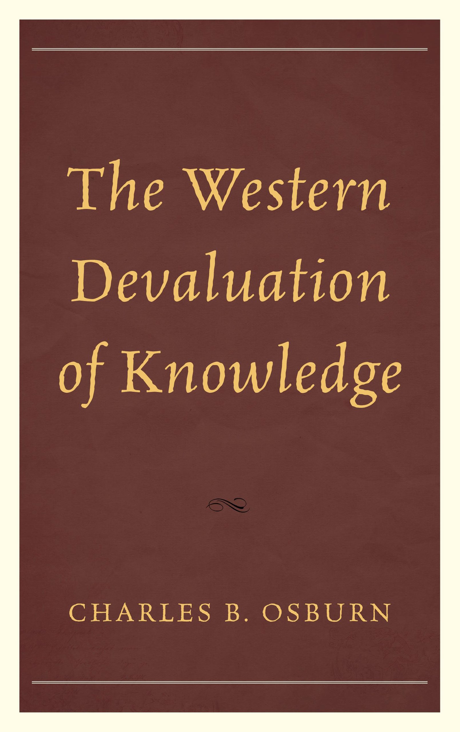 Buy The Western Devaluation of Knowledge — BookShops.in