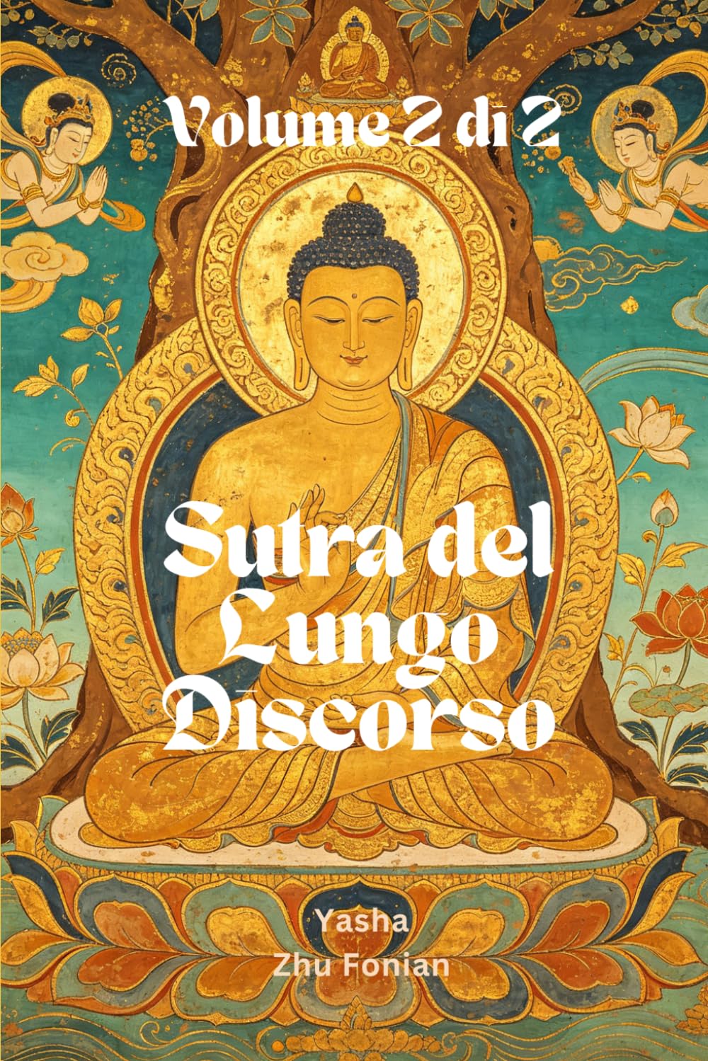 Sutra del Lungo Discorso: Volume 2 di 2