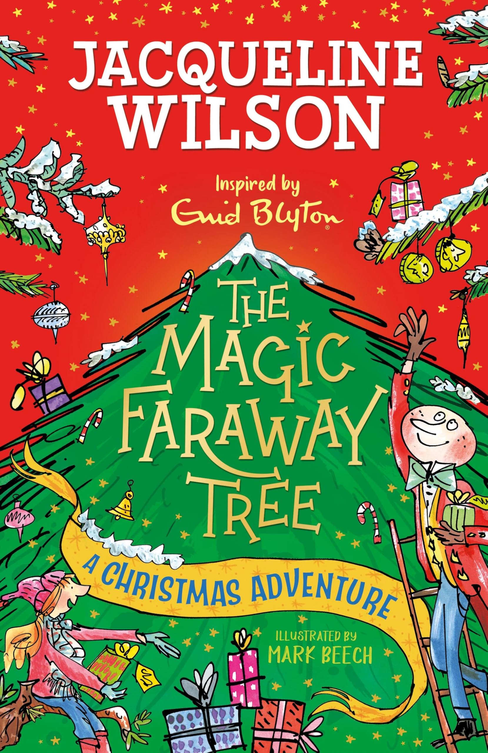 A Christmas Adventure: Visit the snowy Enchanted Wood with this brilliant festive adventure by Jacqueline Wilson (The Magic Faraway Tree)