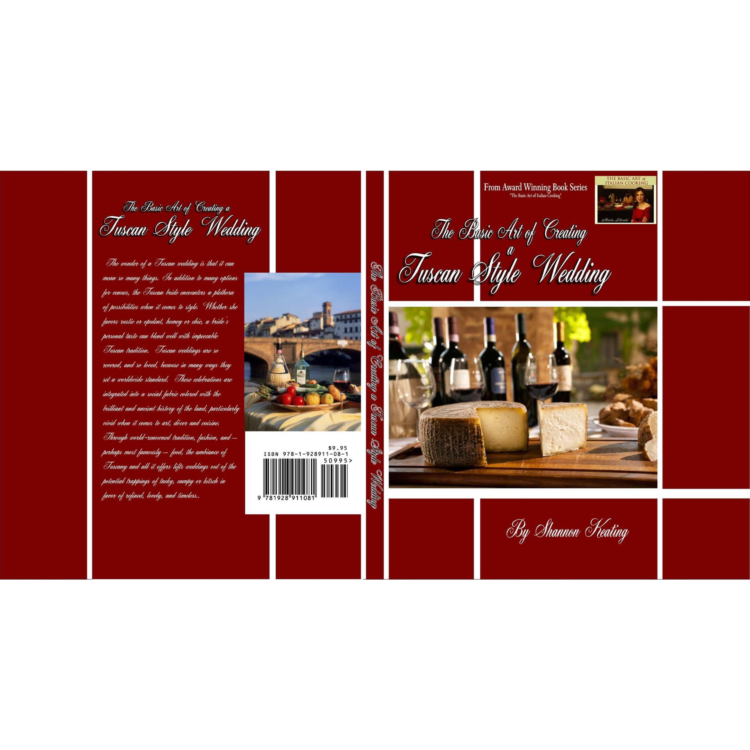 The Basic Art of Creating a Tuscan Wedding