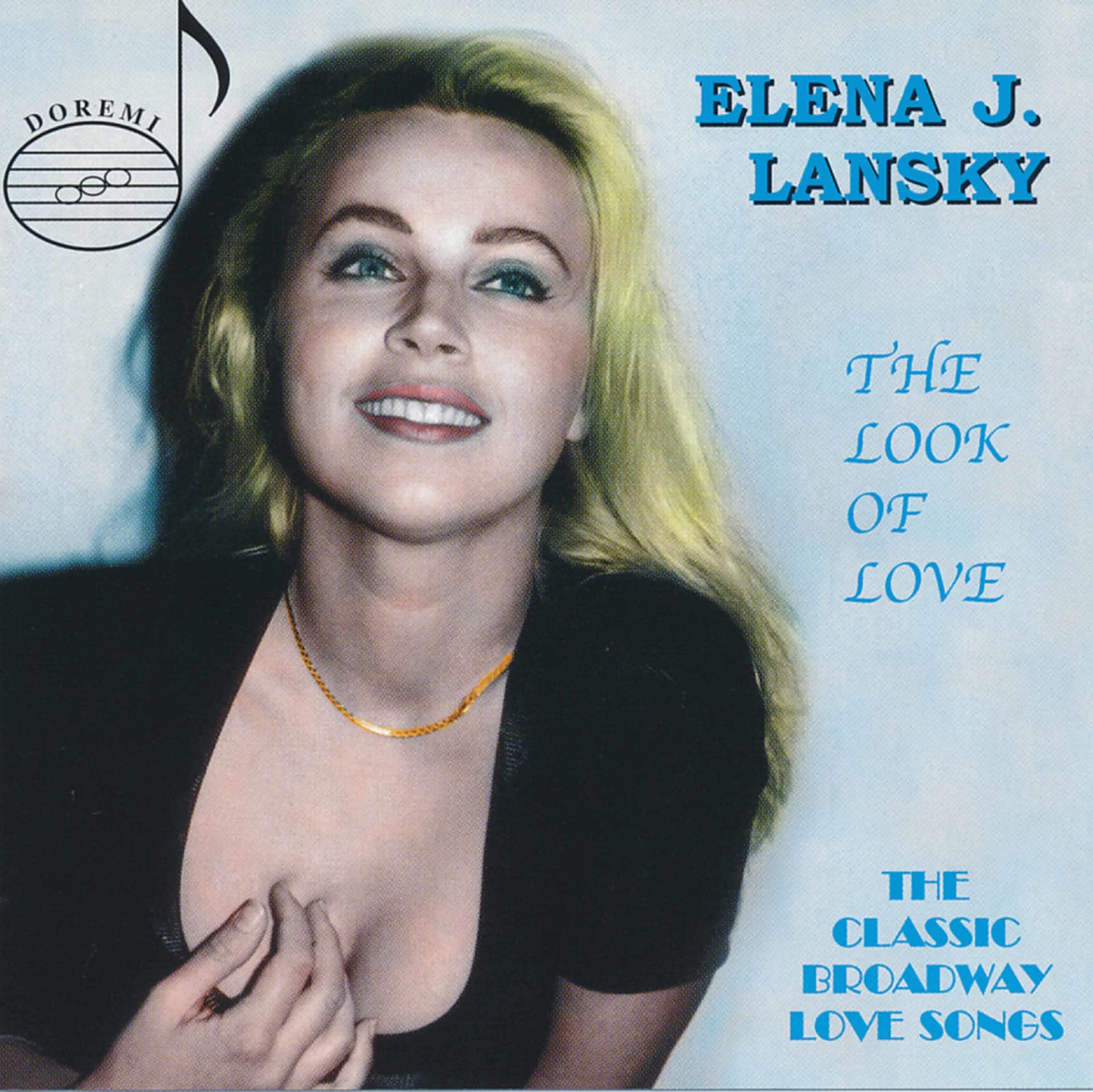 Elena Lansky: Classic Broadway Love Songs