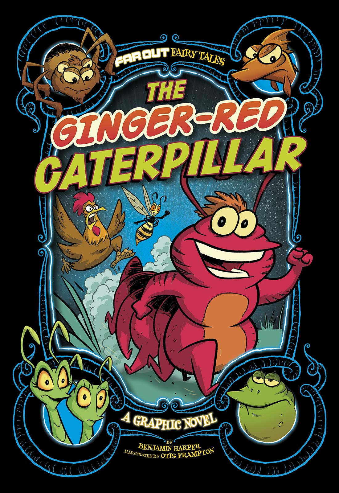 Benjamin HarperThe Ginger-Red Caterpillar: A Graphic Novel (Far Out Fairy Tales)