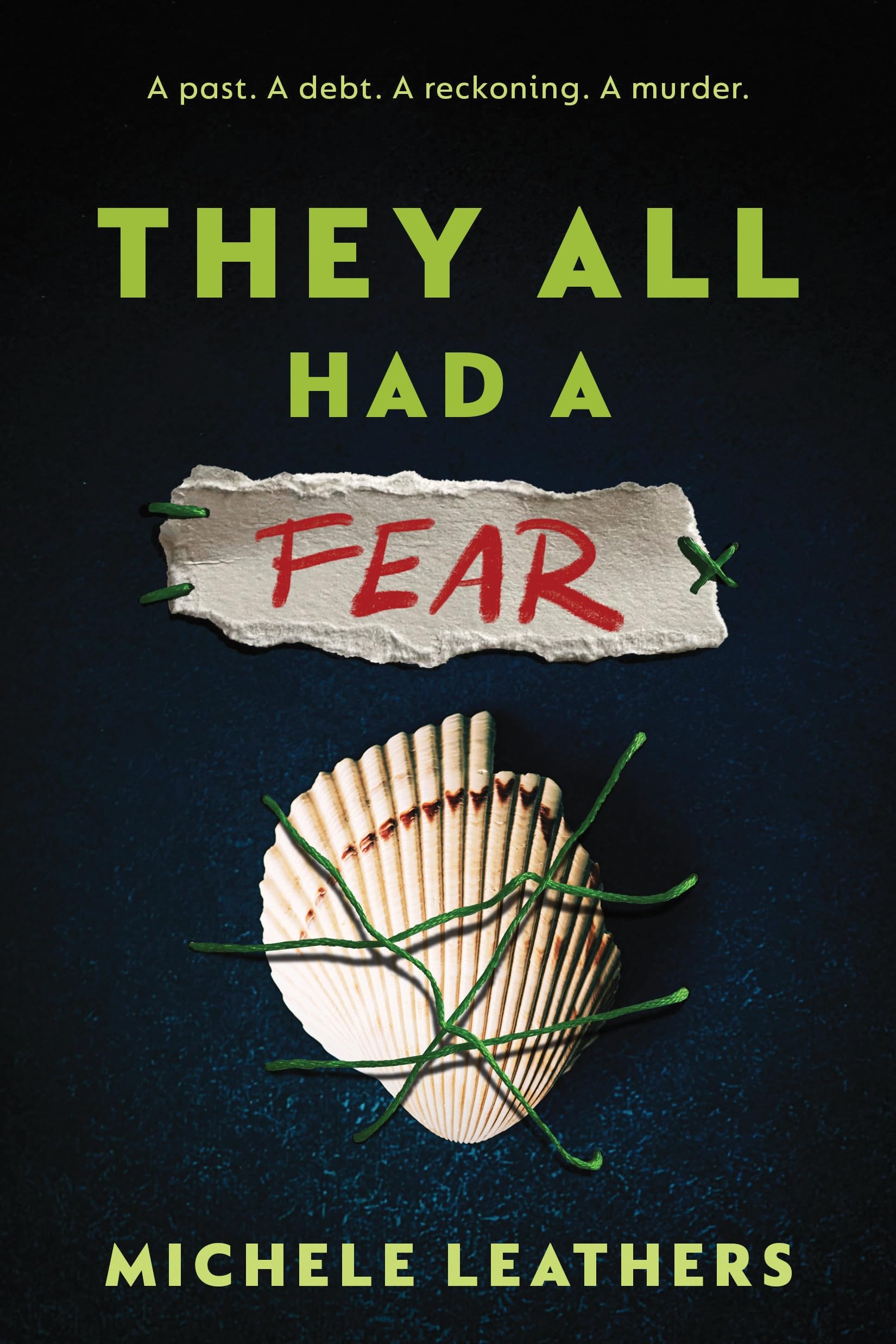 They All Had a Fear by Michele Leathers (Paperback Book)