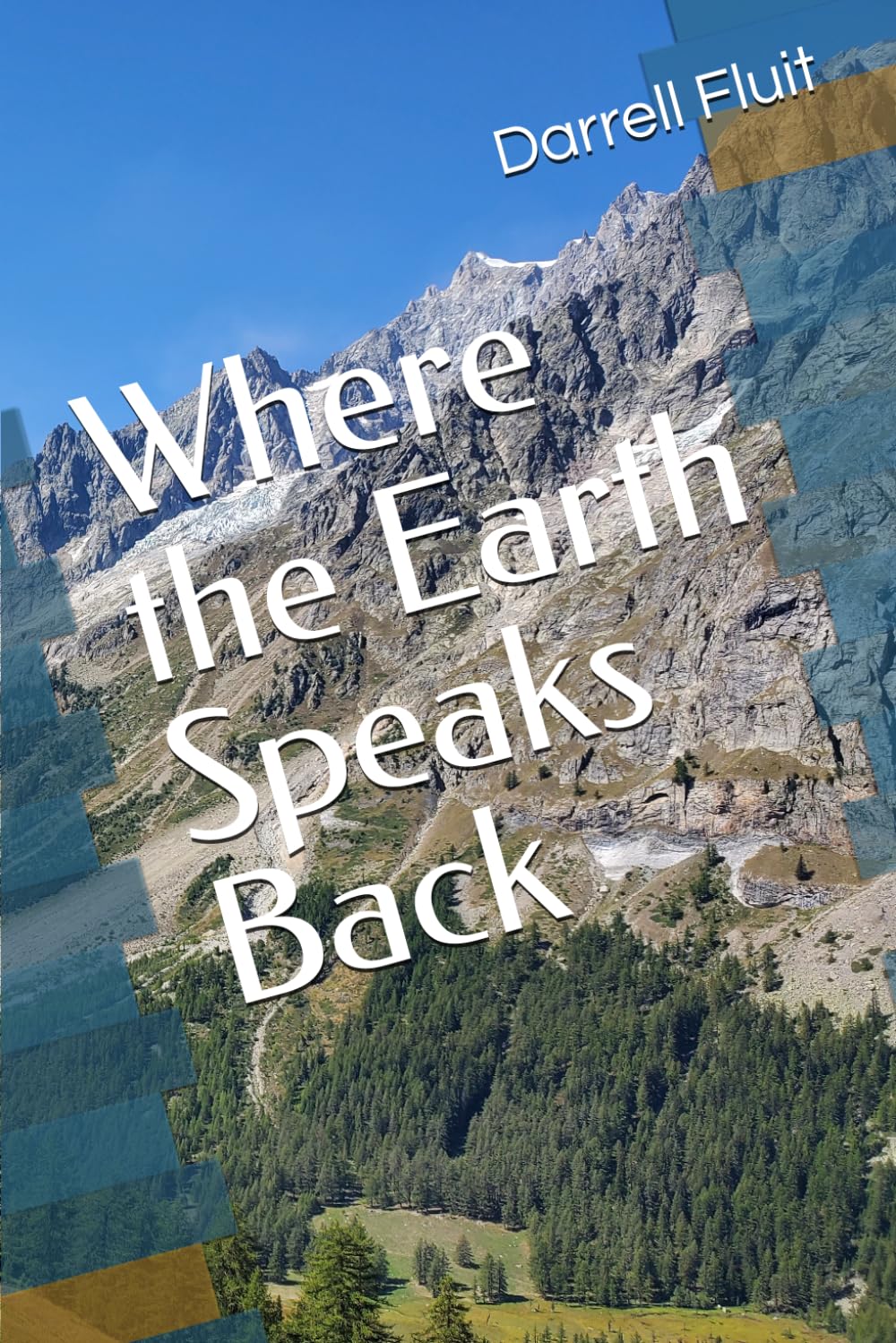Where the Earth Speaks Back